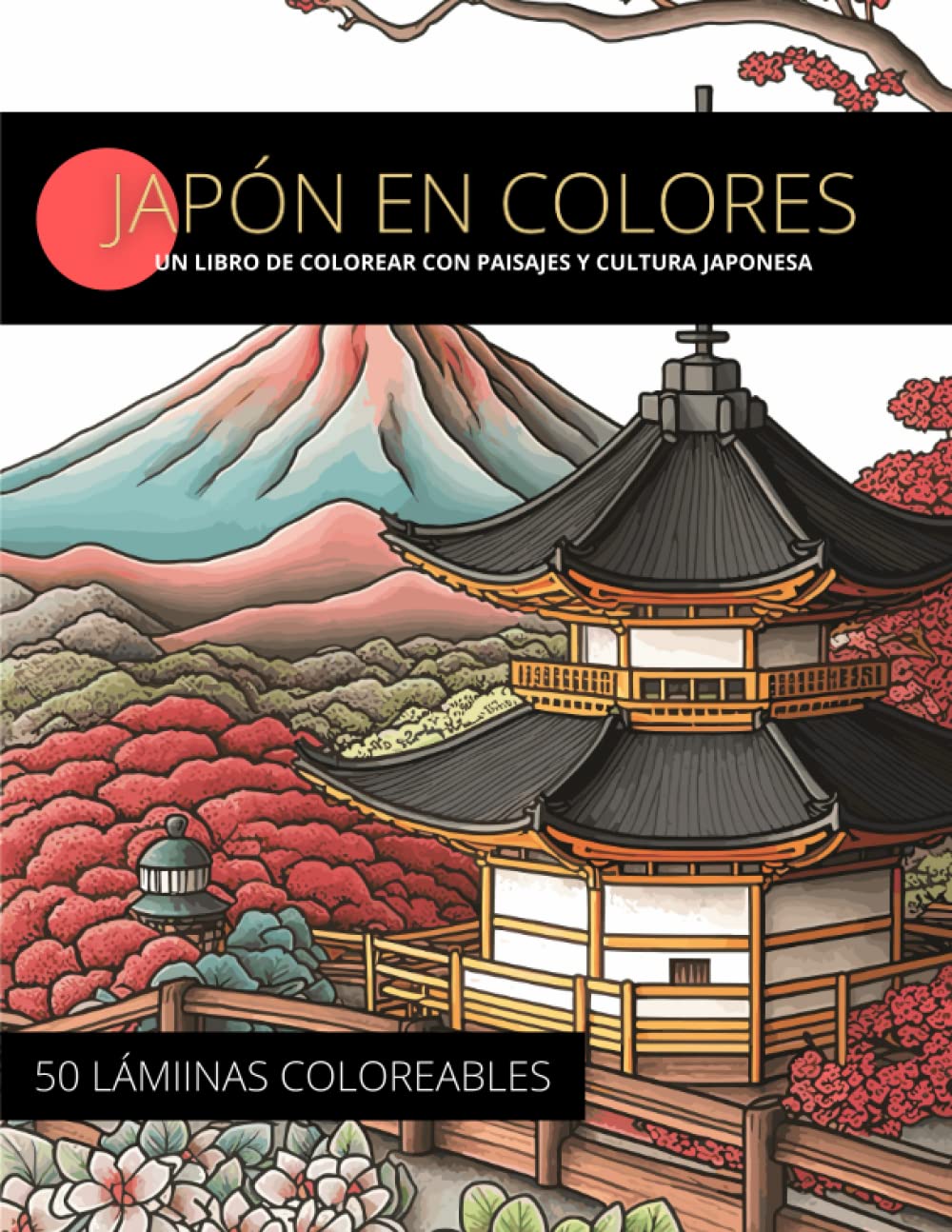 Japón en colores: Un libro de colorear con paisajes y cultura japonesa (Spanish Edition) baixar o livro de graça