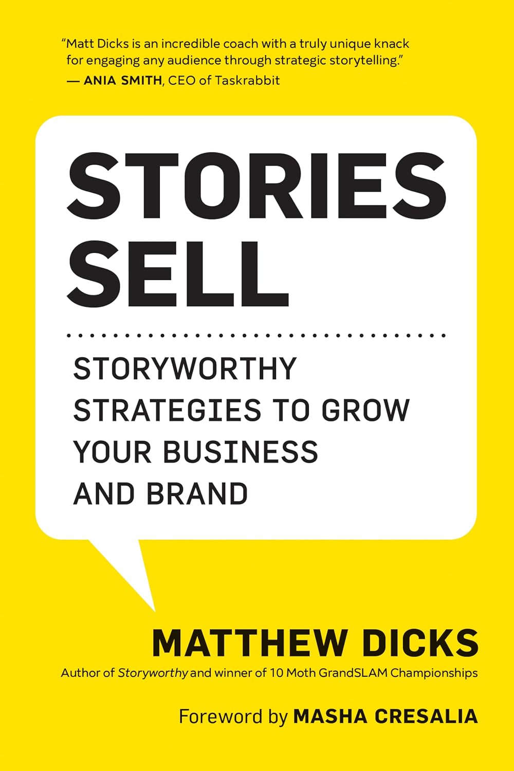 Stories Sell: Storyworthy Strategies to Grow Your Business and Brand (English Edition)