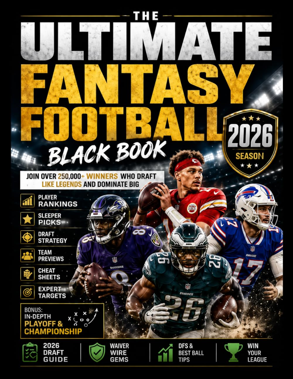 capítulo por capítulo baixar THE ULTIMATE FANTASY FOOTBALL BLACK BOOK 2026: Complete Player Rankings, Consistency Guide, Dynasty and Rookie Profiles, Scouting Reports, Team Analysis, Fantasy Tips, and Championship Strategy part 1