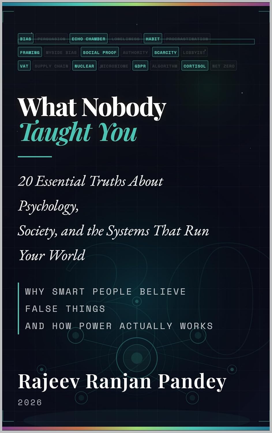 capítulo por capítulo baixar What Nobody Taught You — Book Two: 20 Essential Truths About Psychology, Society, and the Systems That Run Your World (English Edition)