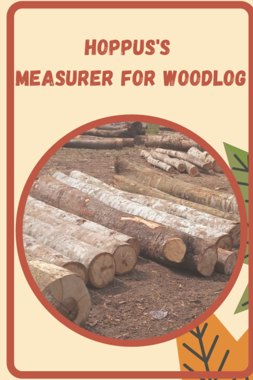 Hoppus's Measurer for wood log: Cubic measurement of planks baixar livro de graça