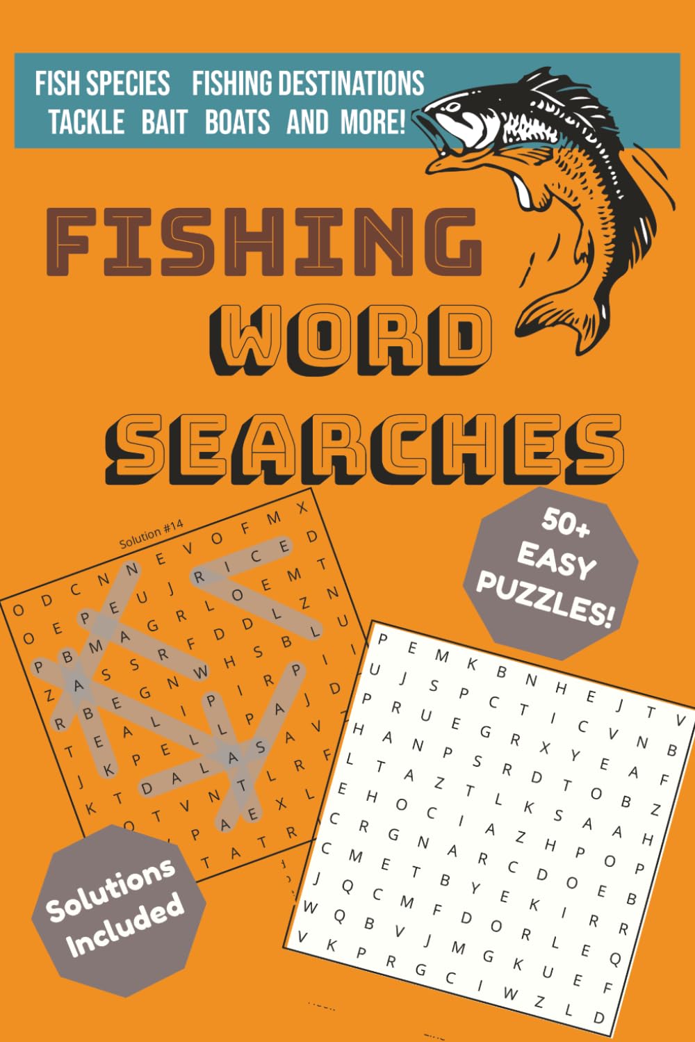 ler totalmente Fishing Word Searches: 50+ Easy Word Search Puzzles about Fish Species, Fishing Destinations, Tackle, Boats, Bait, and More! Solutions included.