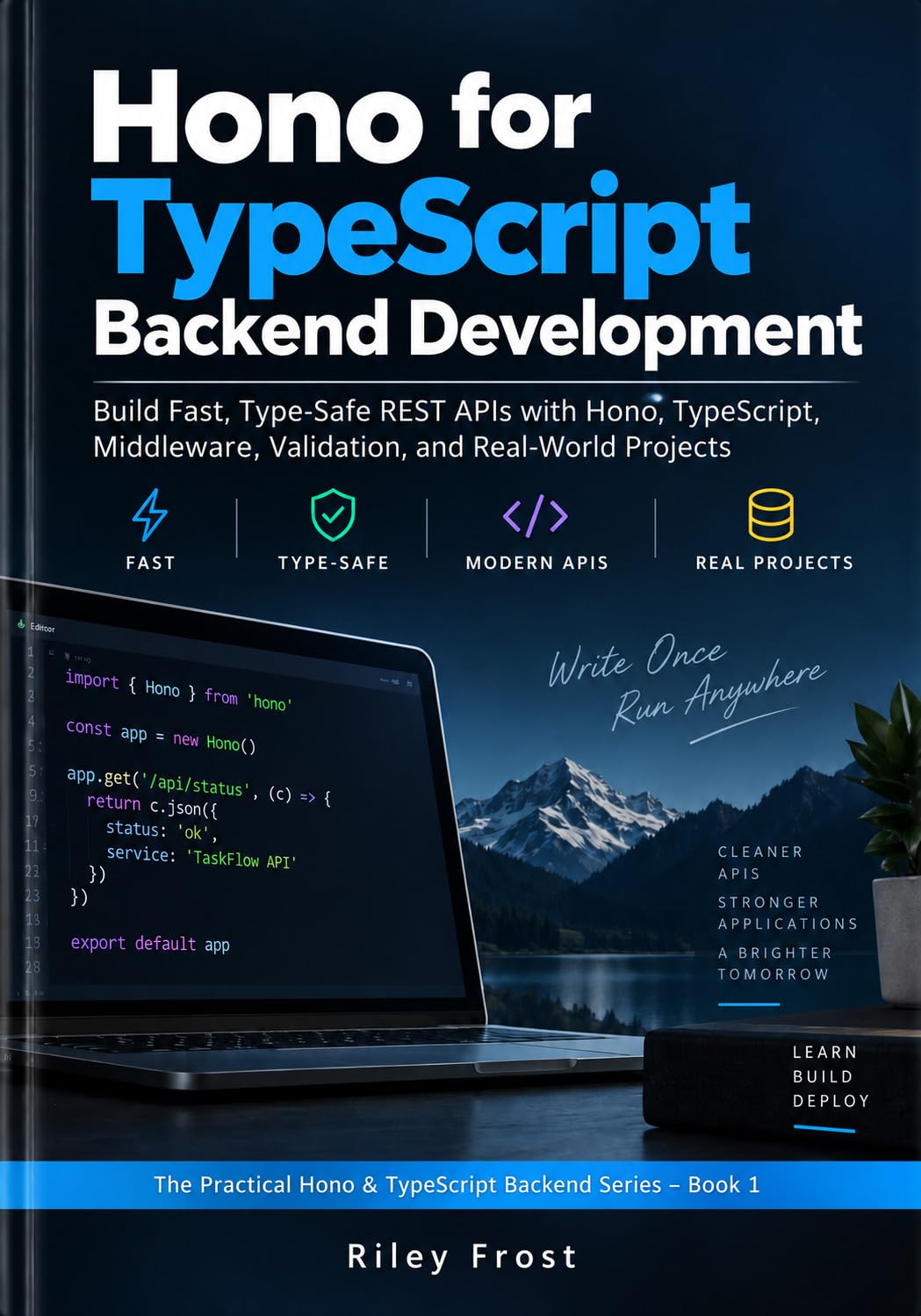 Hono for TypeScript Backend Development: Build Fast, Type-Safe REST APIs with Hono, TypeScript, Middleware, Validation, and Real-World Projects (Hono /... Backend Series Book 1) (English Edition) baixar livro de graça