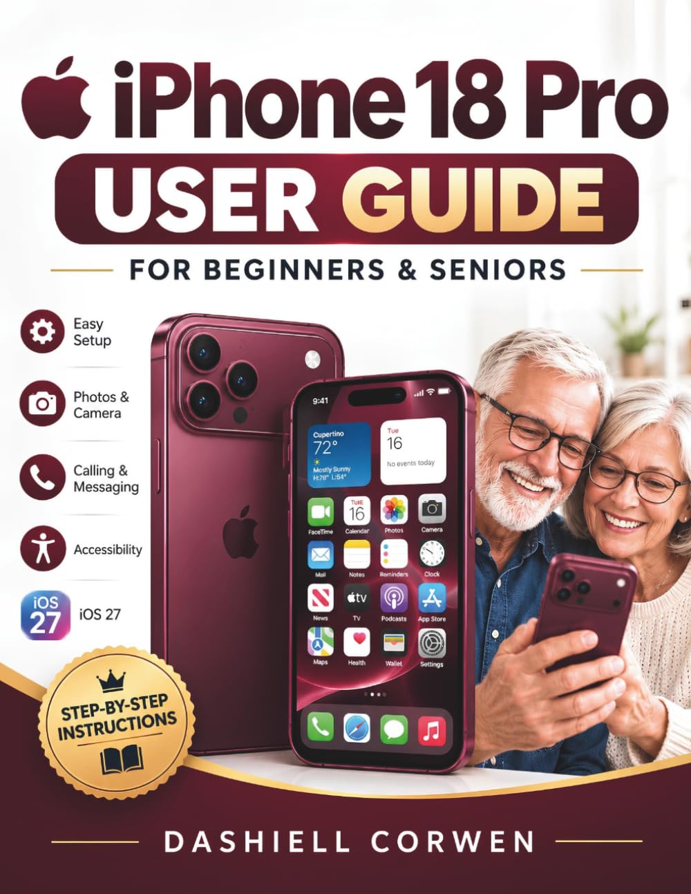 iPhone 18 Pro User Guide: The Easy Read Handbook for Beginners/Seniors Featuring New iOS Features, Simple Setup, Larger Text, Calling, Messaging, Photos, Apps, and Accessibility baixar o livro de graça