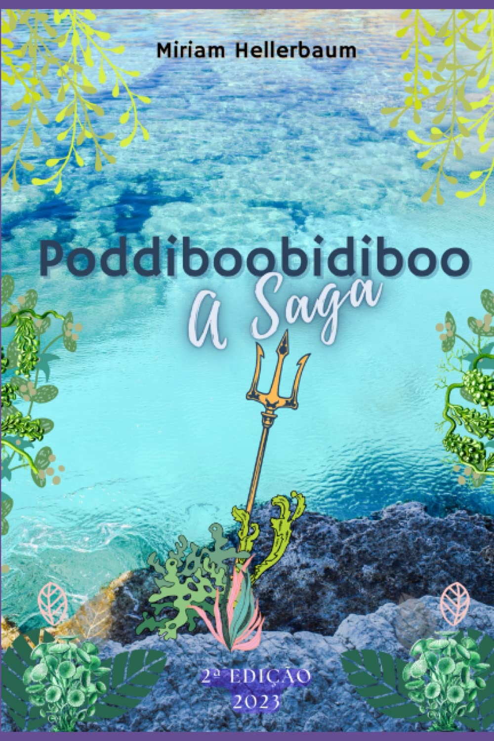 Poddiboobidiboo: A Saga (Portuguese Edition) baixar o livro de graça