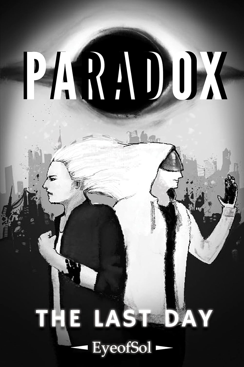 PARADOX: The Last Day (The PARADOX Project) (English Edition) baixar livro de graça
