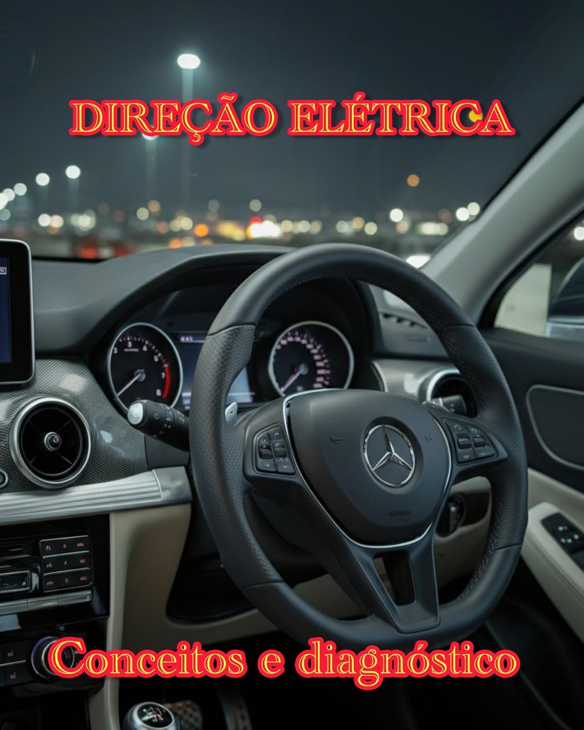 APOSTILA SOBRE SISTEMA DE DIREÇÃO ELÉTRICA AUTOMOTIVA: CONCEITOS E DIAGNÓSTICO baixar o livro de graça