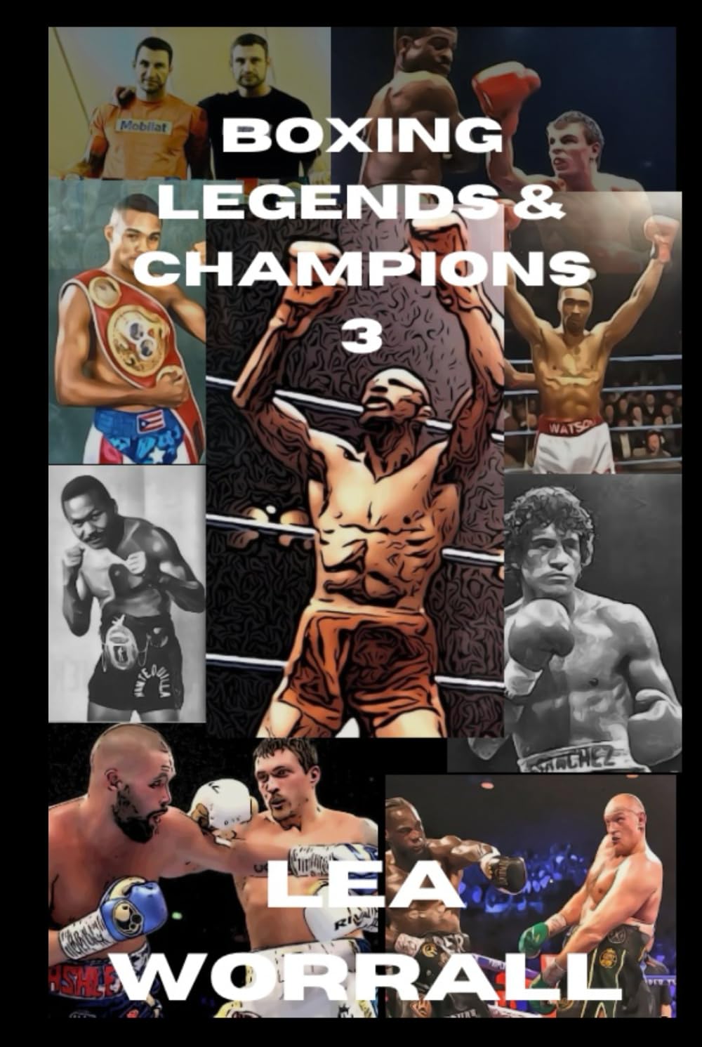 ler totalmente Boxing Legends & Champions 3 (A Trip Through Boxing History)