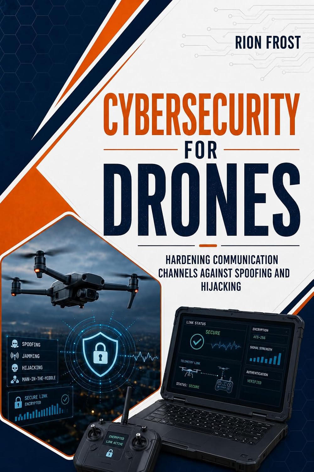 capítulo por capítulo baixar Cybersecurity for Drones: Hardening Communication Channels Against Spoofing and Hijacking (English Edition)