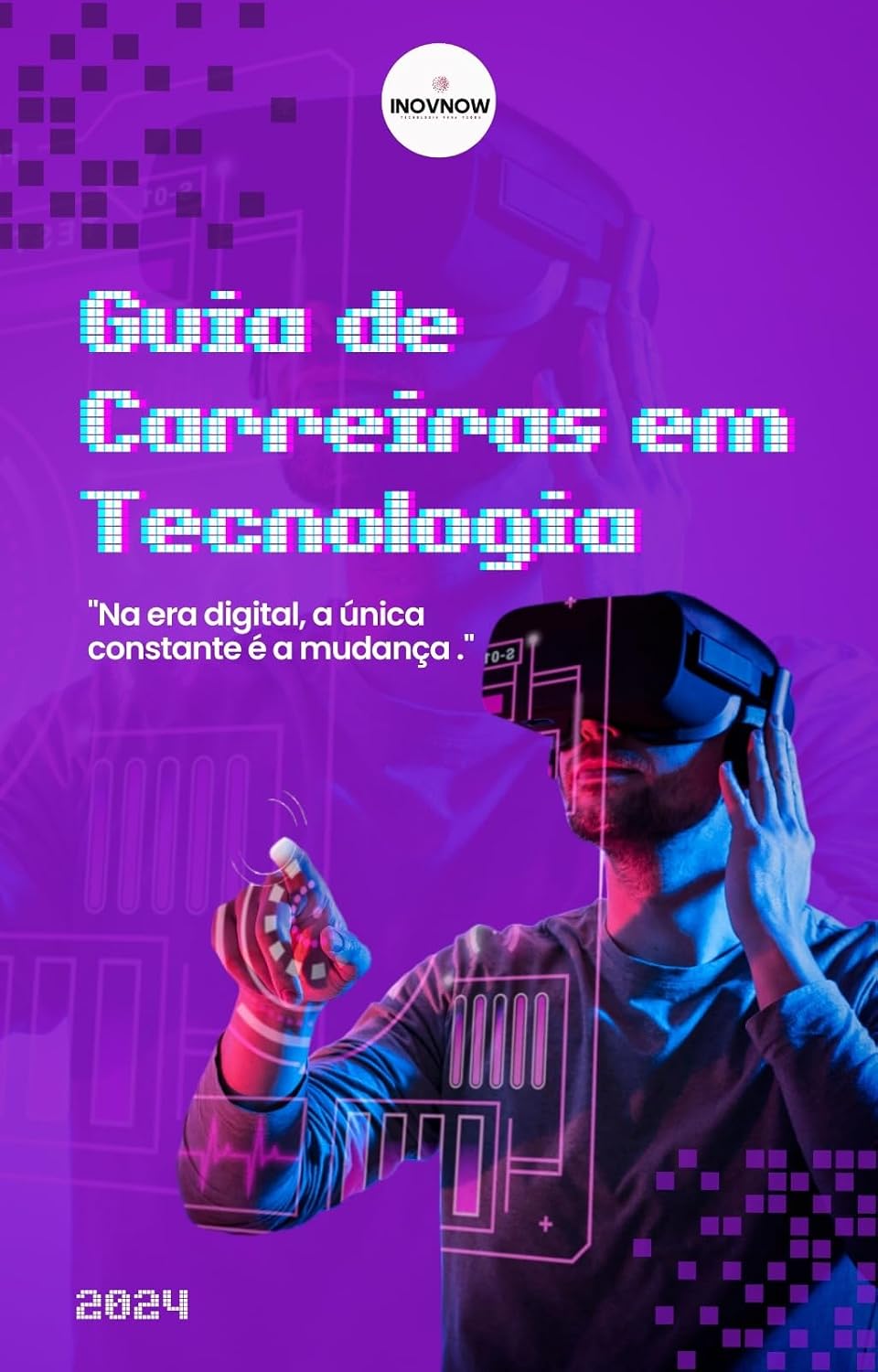 ler totalmente Guia de carreira em tecnologia: Na era digital, a única constante é a mudança.