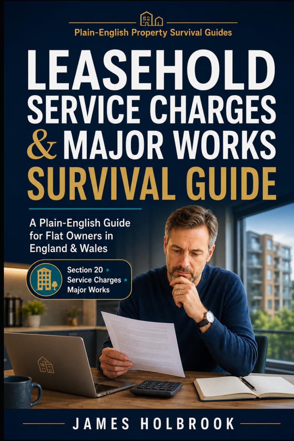ler totalmente Leasehold Service Charges & Major Works Survival Guide: A Plain-English Guide to Service Charges, Section 20 Notices, Major Works Bills & Flat Owner Rights (Plain-English Property Survival Guides)