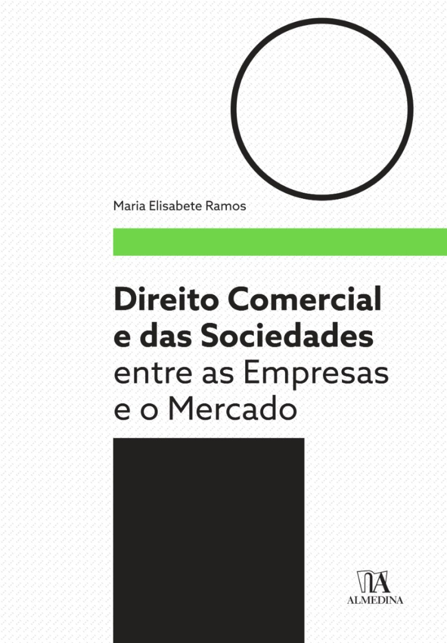 Direito Comercial e das Sociedades: Entre as Empresas e o Mercado baixar livro de graça