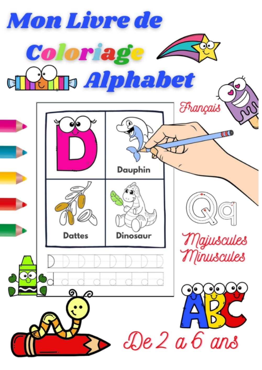 ler totalmente livre d'activité éducatif: Ce livre de coloriage amusant est spécialement conçu pour les enfants qui souhaitent découvrir et apprendre l'alphabet... de votre enfant (French Edition)