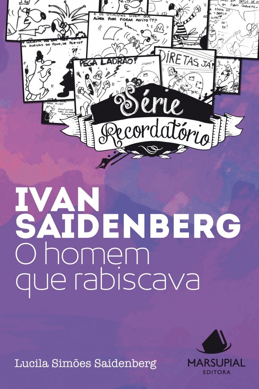 Ivan Saidenberg: O Homem Que Rabiscava baixar livro de graça