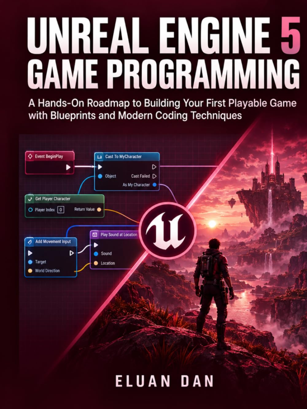 ler totalmente Unreal Engine 5 Game Programming: A Hands-On Roadmap to Building Your First Playable Game with Blueprints and Modern Coding Techniques