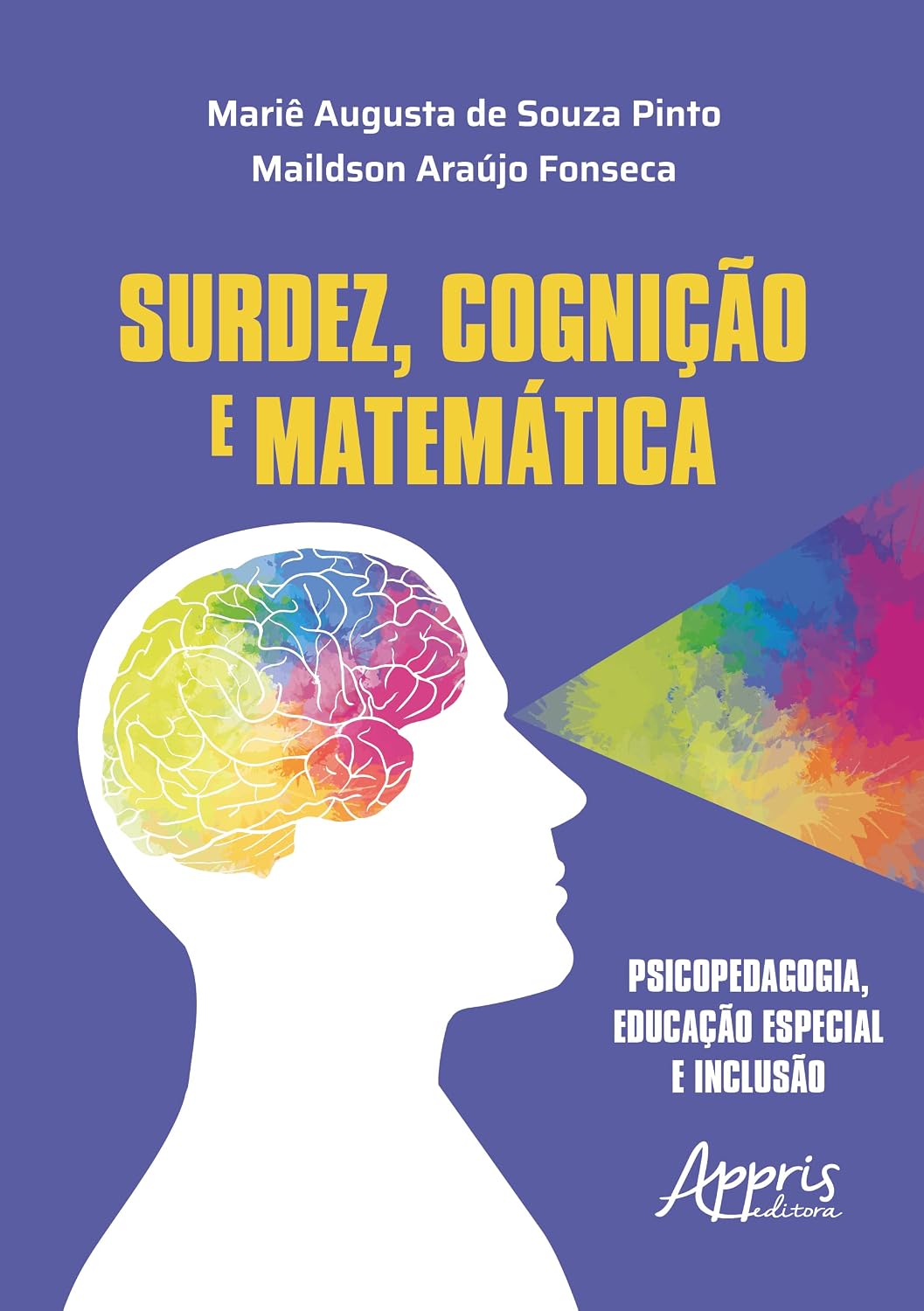 Surdez, Cognição e Matemática: Psicopedagogia, Educação Especial e Inclusão baixar livro de graça