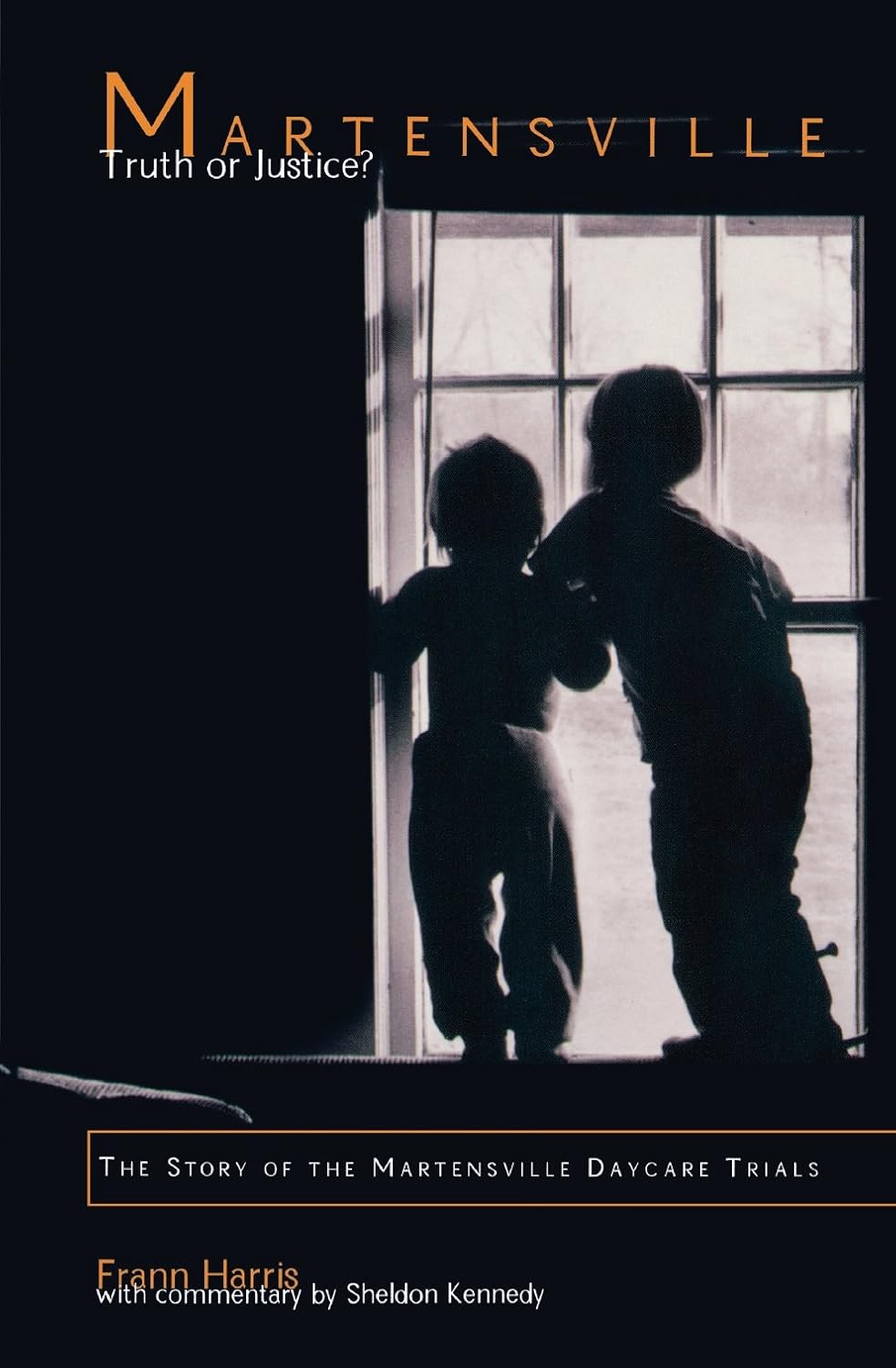 Martensville: Truth or Justice?: The Story of the Martensville Daycare Trials (English Edition) baixar o livro de graça