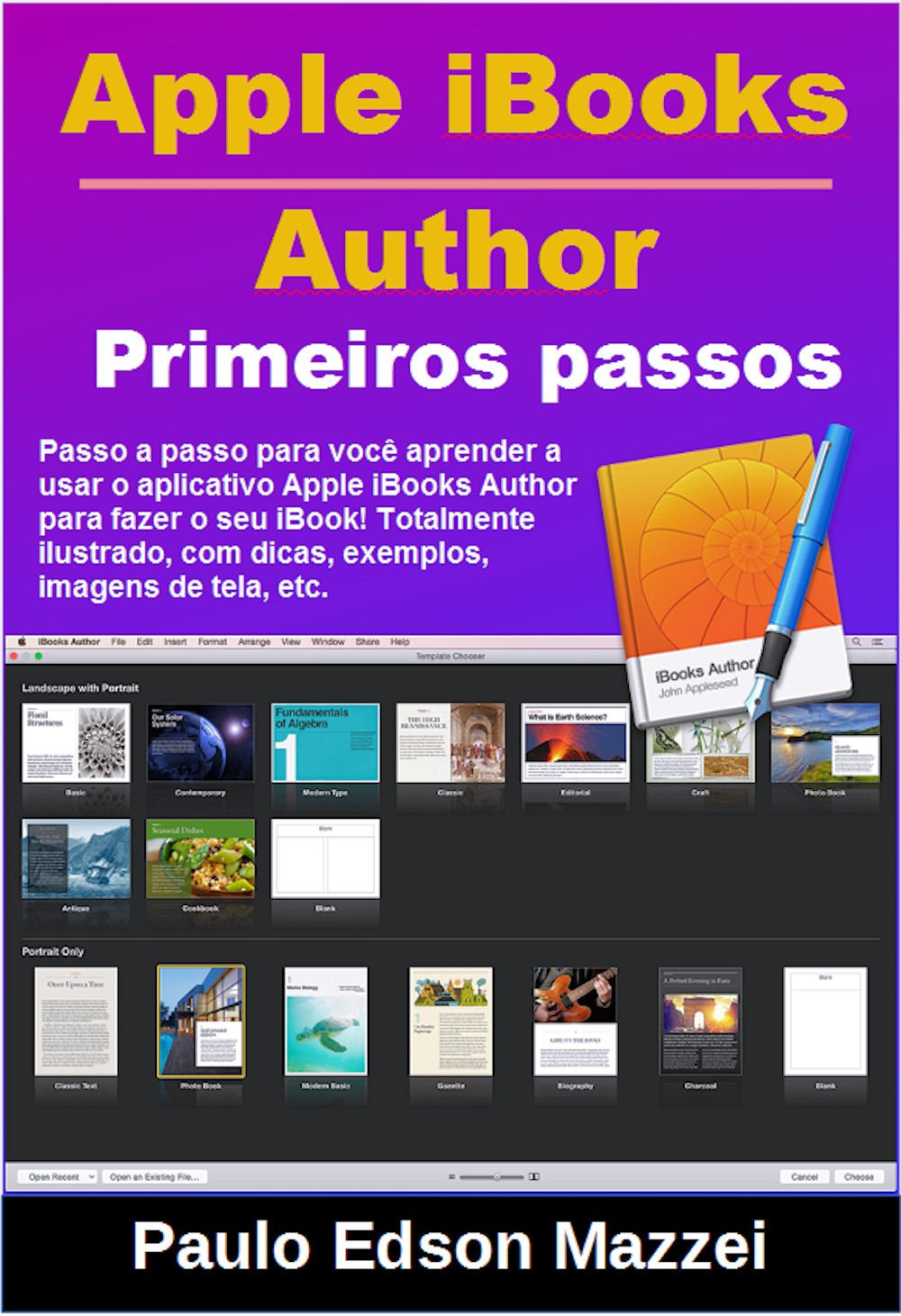 capítulo por capítulo baixar Primeiros passos no Apple iBooks Author !: Passo a passo para você aprender a usar o aplicativo Apple iBooks Author para fazer o seu iBook!