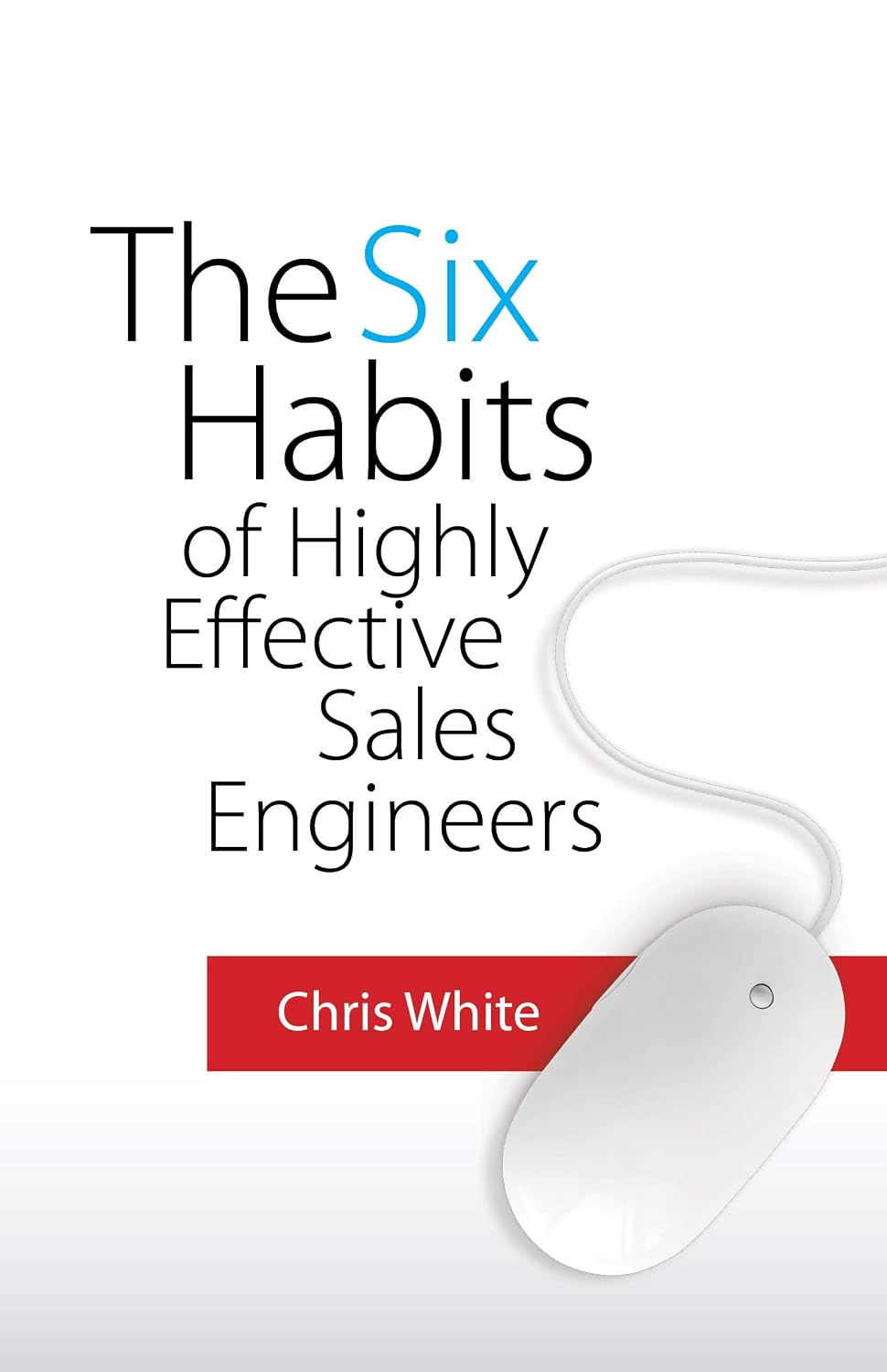 The Six Habits of Highly Effective Sales Engineers (English Edition) baixar livro de graça