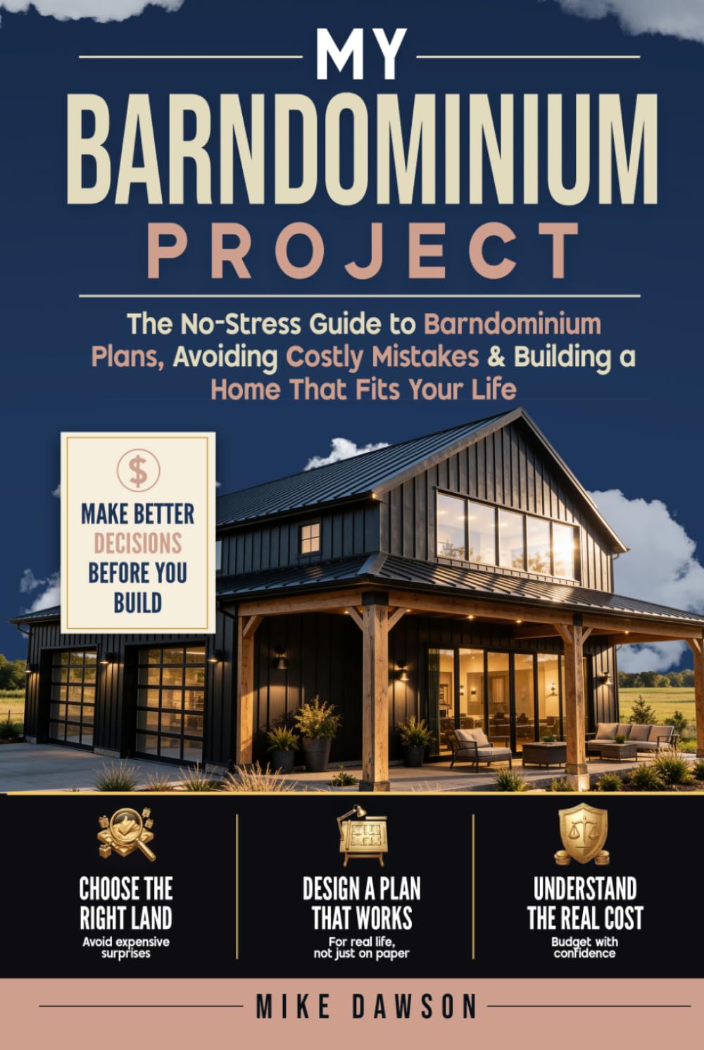ler totalmente My Barndominium Project: The No-Stress Guide to Barndominium Plans, Avoiding Costly Mis-takes & Building a Home That Fits Your Life