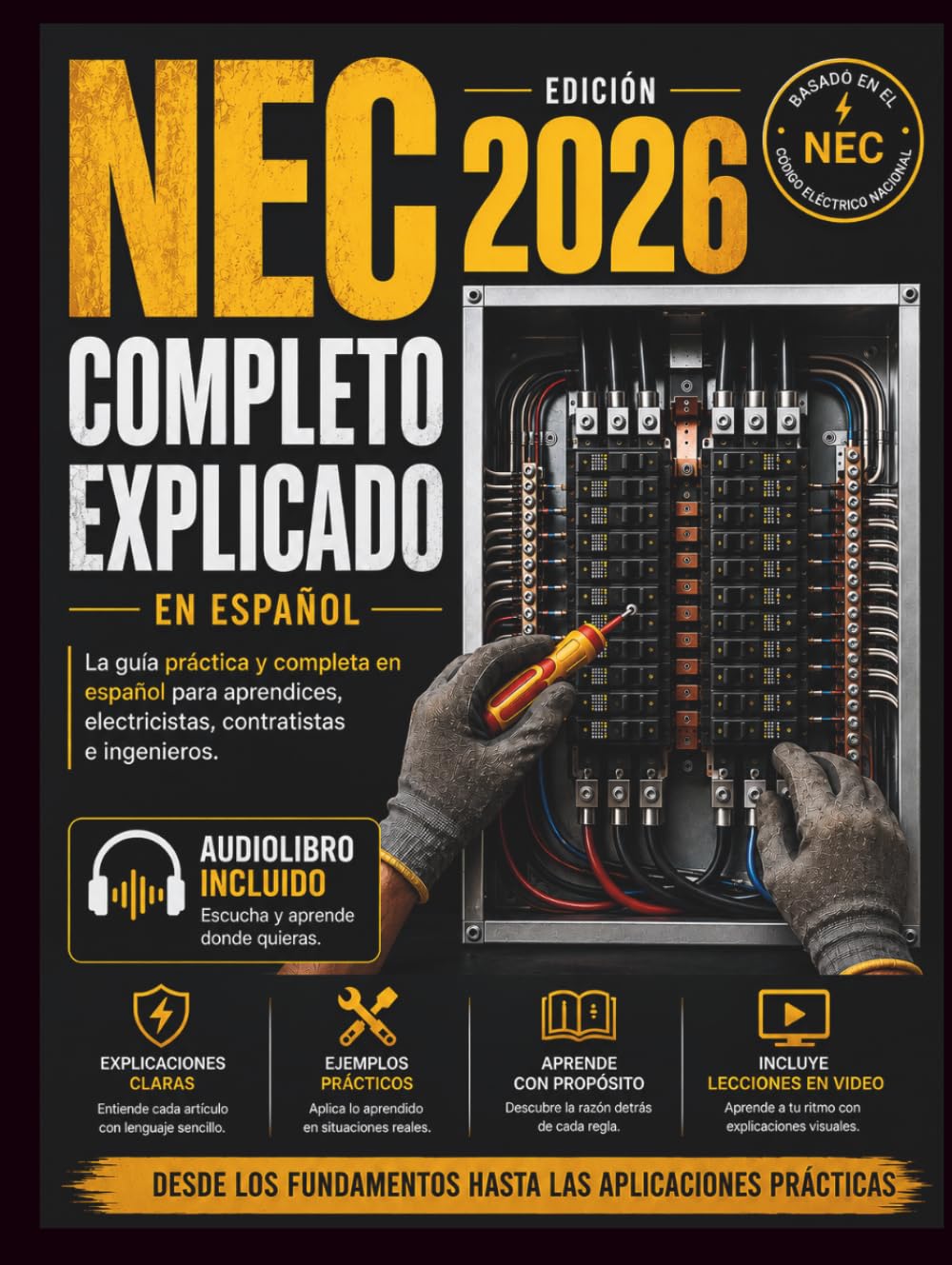 ler totalmente NEC Completo Explicado en Español 2026: La guía práctica y completa en español para aprendices, electricistas, contratistas e ingenieros (Spanish Edition)