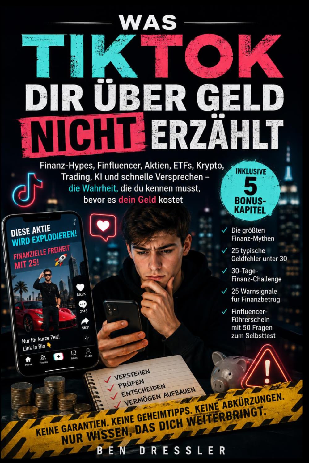 ler totalmente Was TikTok dir über Geld nicht erzählt: Finfluencer, Aktien, ETFs, Krypto und schnelles Geld – wie du Finanz-Tipps im Internet richtig einschätzt (German Edition)