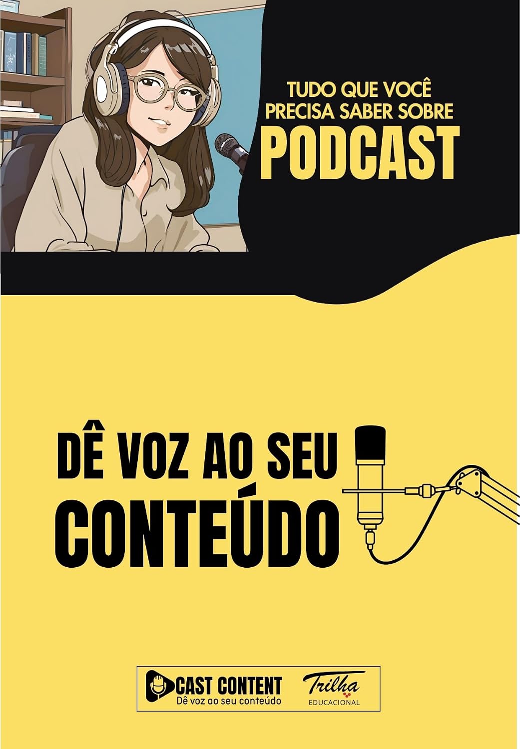 Podcast - Dê voz ao seu conteúdo: Tudo o que você precisa saber sobre podcast baixar o livro de graça