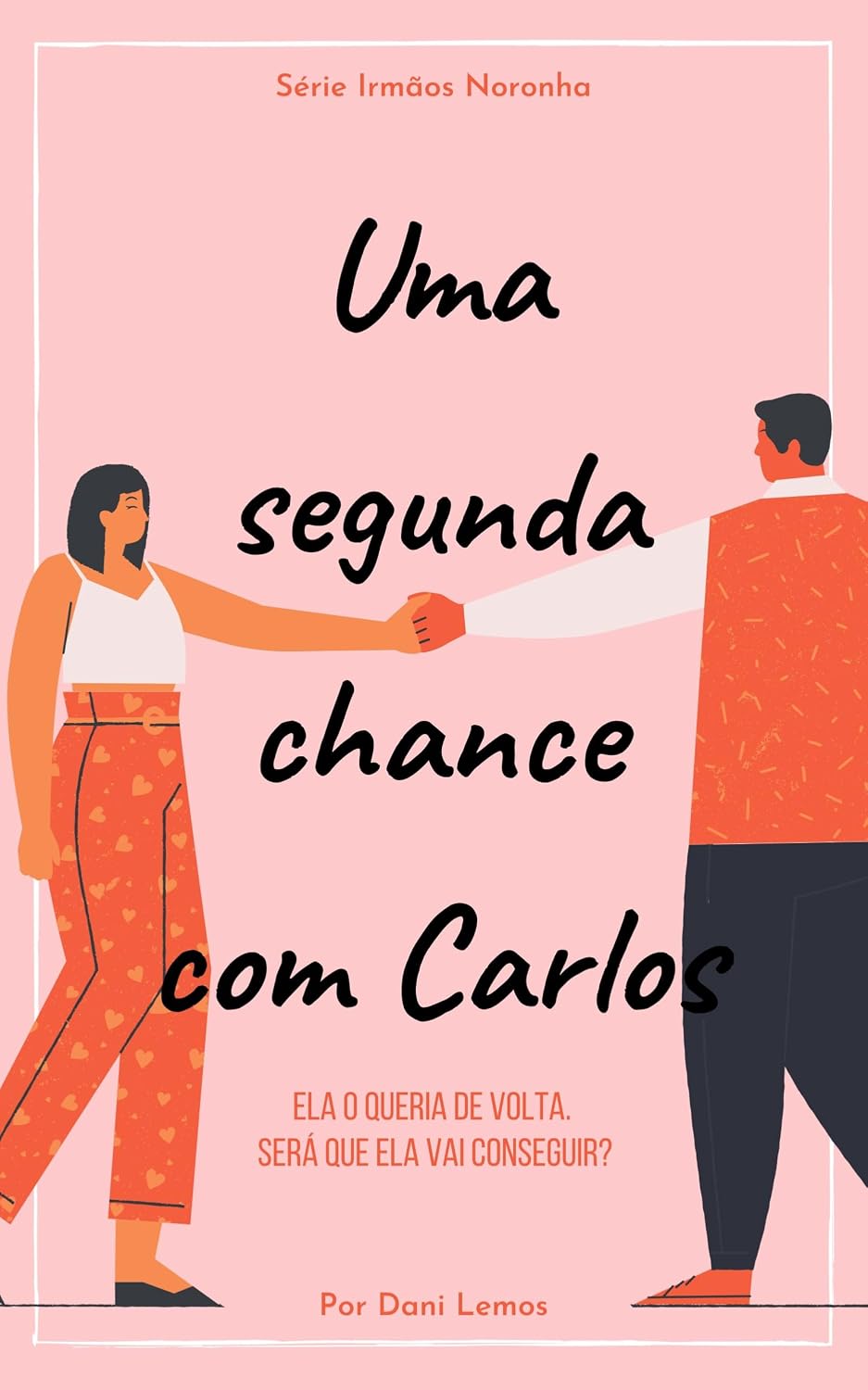 capítulo por capítulo baixar Uma segunda chance com Carlos: Ela o queria de volta. Será que ela vai conseguir?