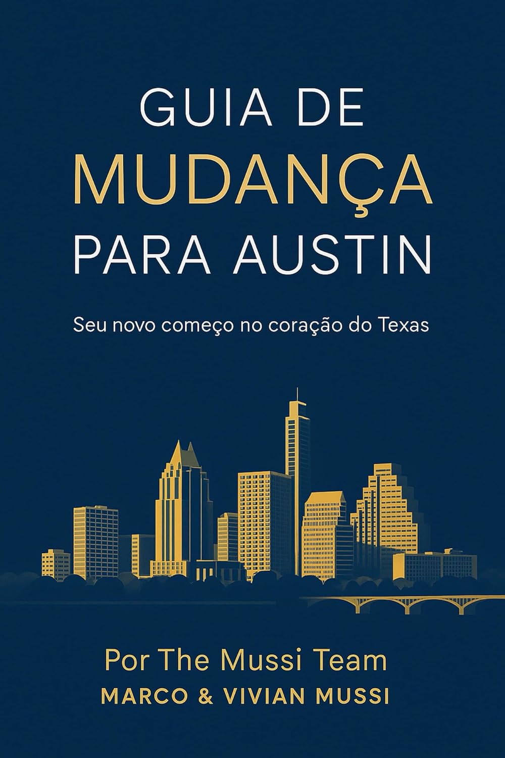 Guia de Mudança para Austin / Relocation Guide to Austin Tx: Seu novo começo no coração do Texas baixar o livro de graça
