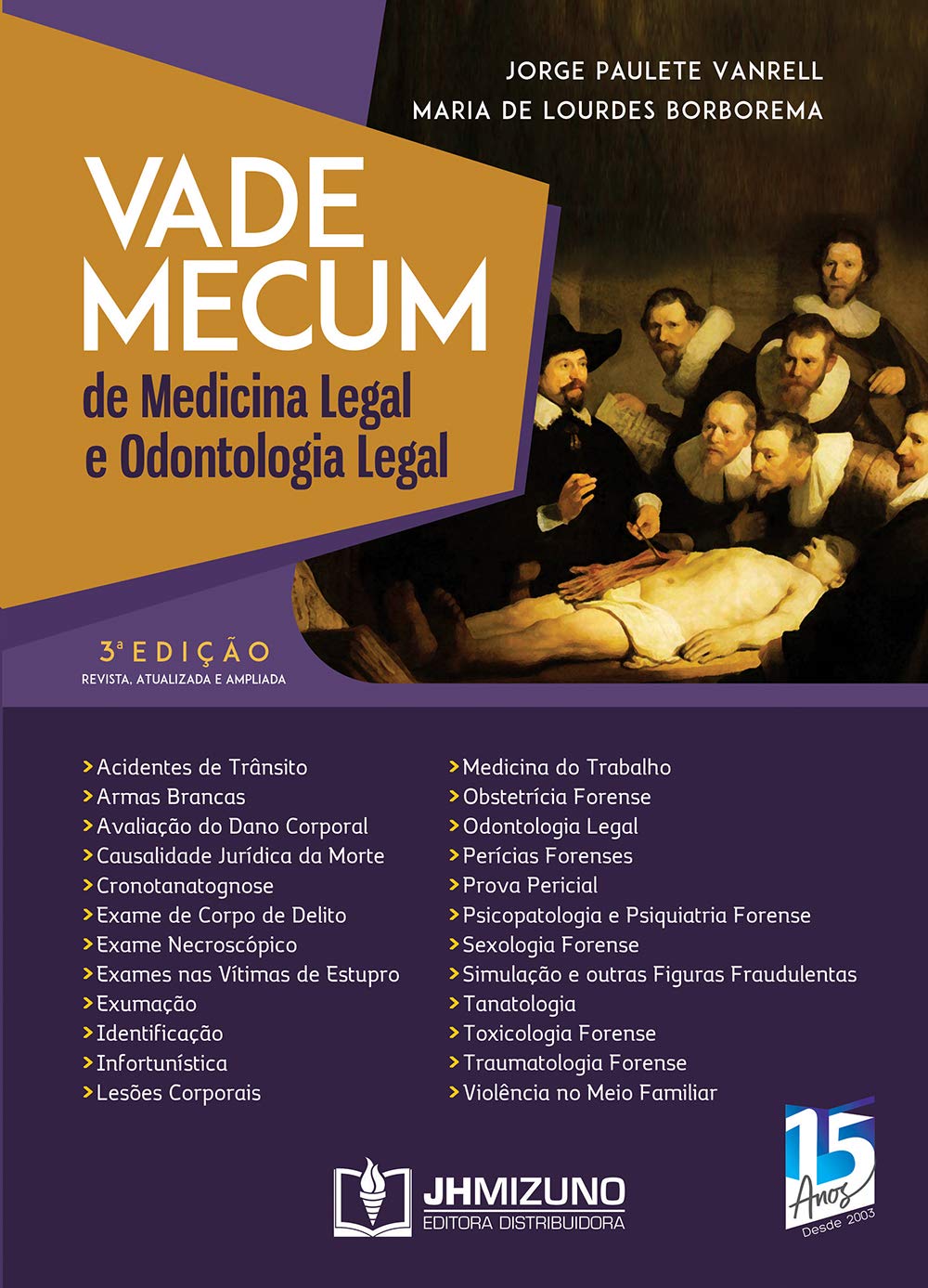 Vade Mecum de Medicina Legal e Odontologia Legal