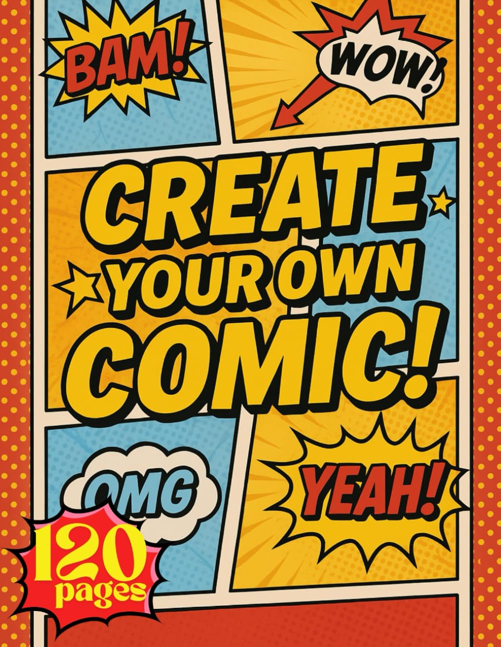 Create Your Own Comic Book.: A Fun and Creative Comic Book for Kids, Teens, and Adults. baixar livro de graça