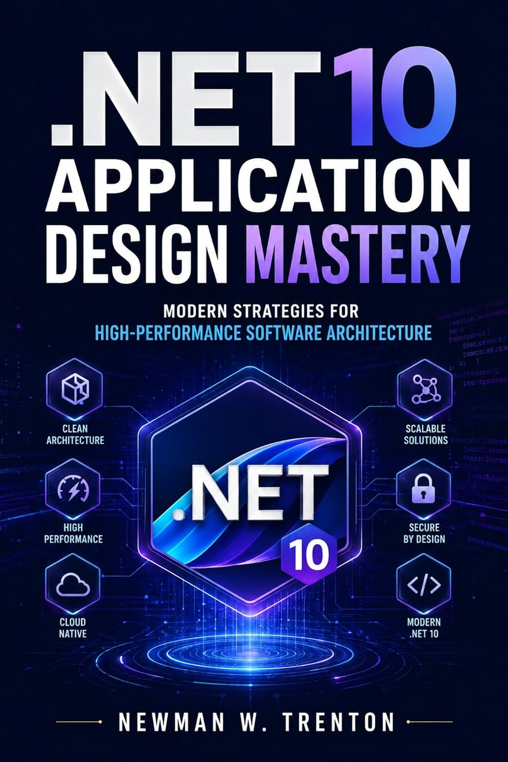 .NET 10 Application Design Mastery: Modern Strategies for High-Performance Software Architecture (English Edition) baixar o livro de graça