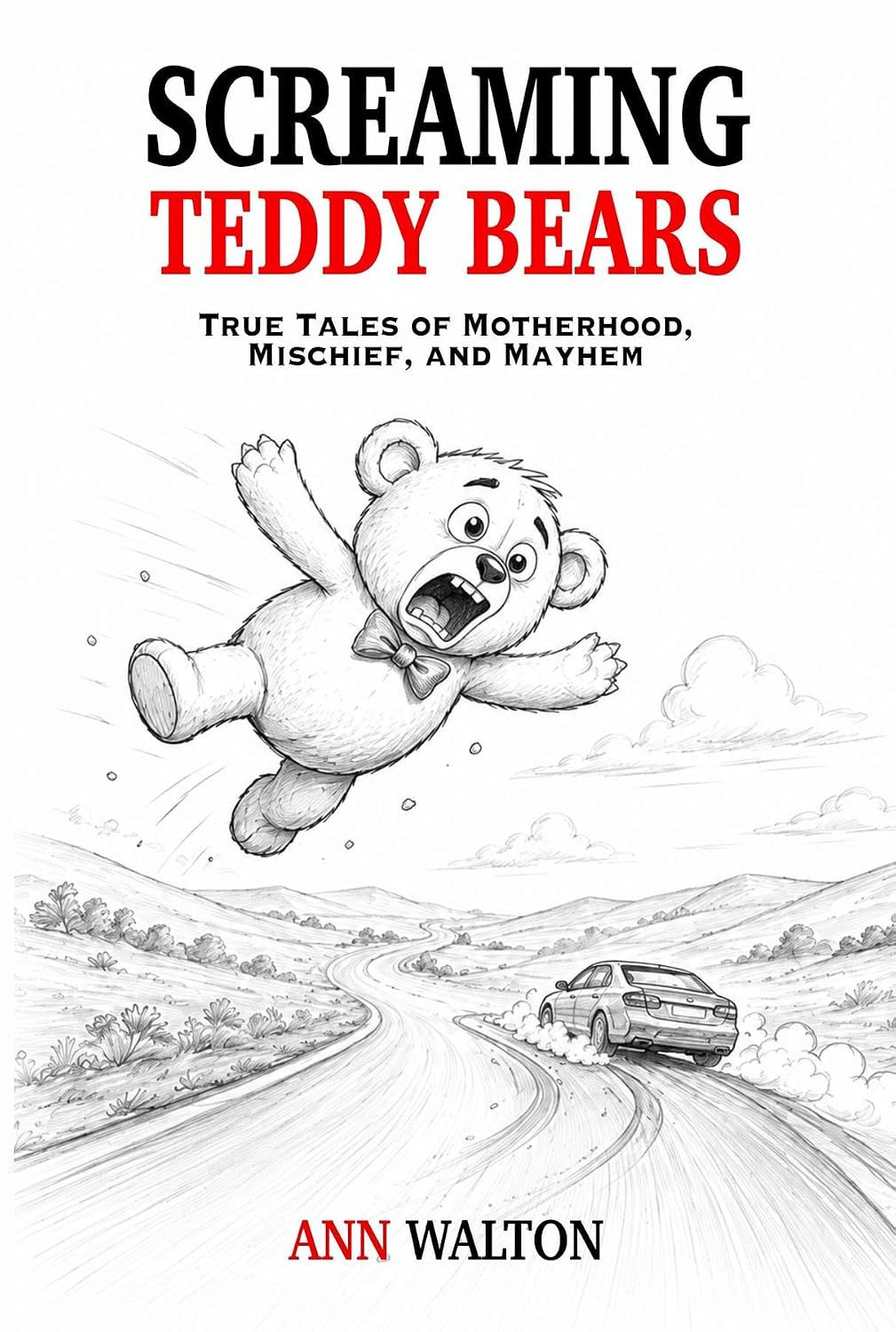 capítulo por capítulo baixar Screaming Teddy Bears: True Tales of Motherhood, Mischief, and Mayhem (English Edition)