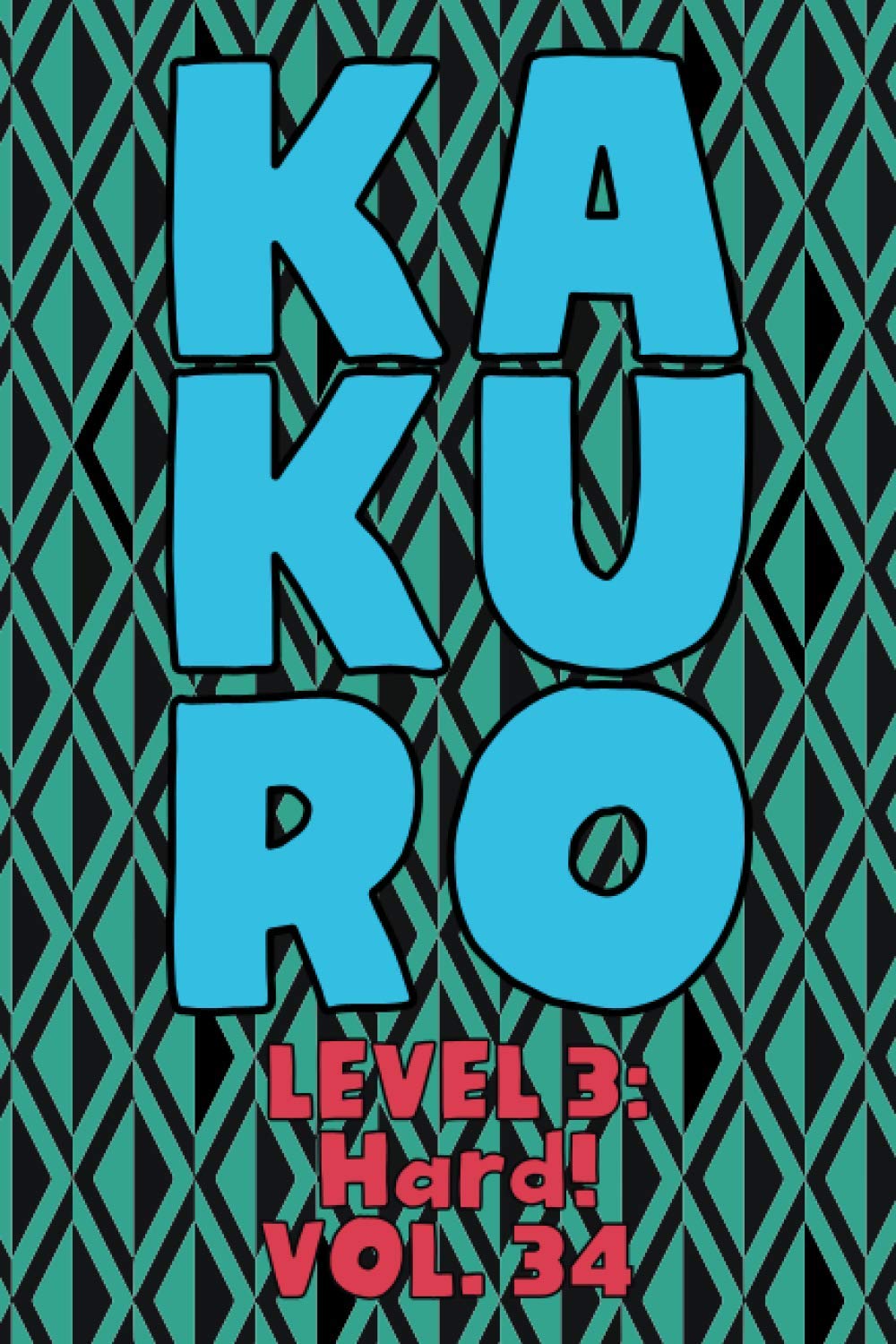 capítulo por capítulo baixar Kakuro Level 3: Hard! Vol. 34: Play Kakuro 16x16 Grid Hard Level Number Based Crossword Puzzle Popular Travel Vacation Games Japanese Mathematical... Fun for All Ages Kids to Adult Gifts