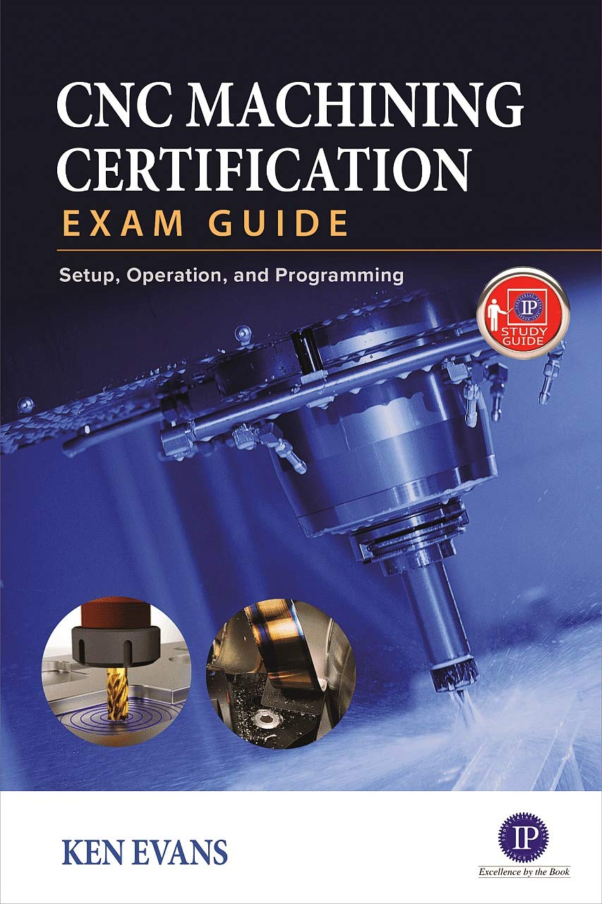 CNC Machining Certification Exam Guide: Setup, Operation, and Programming (English Edition) baixar o livro de graça