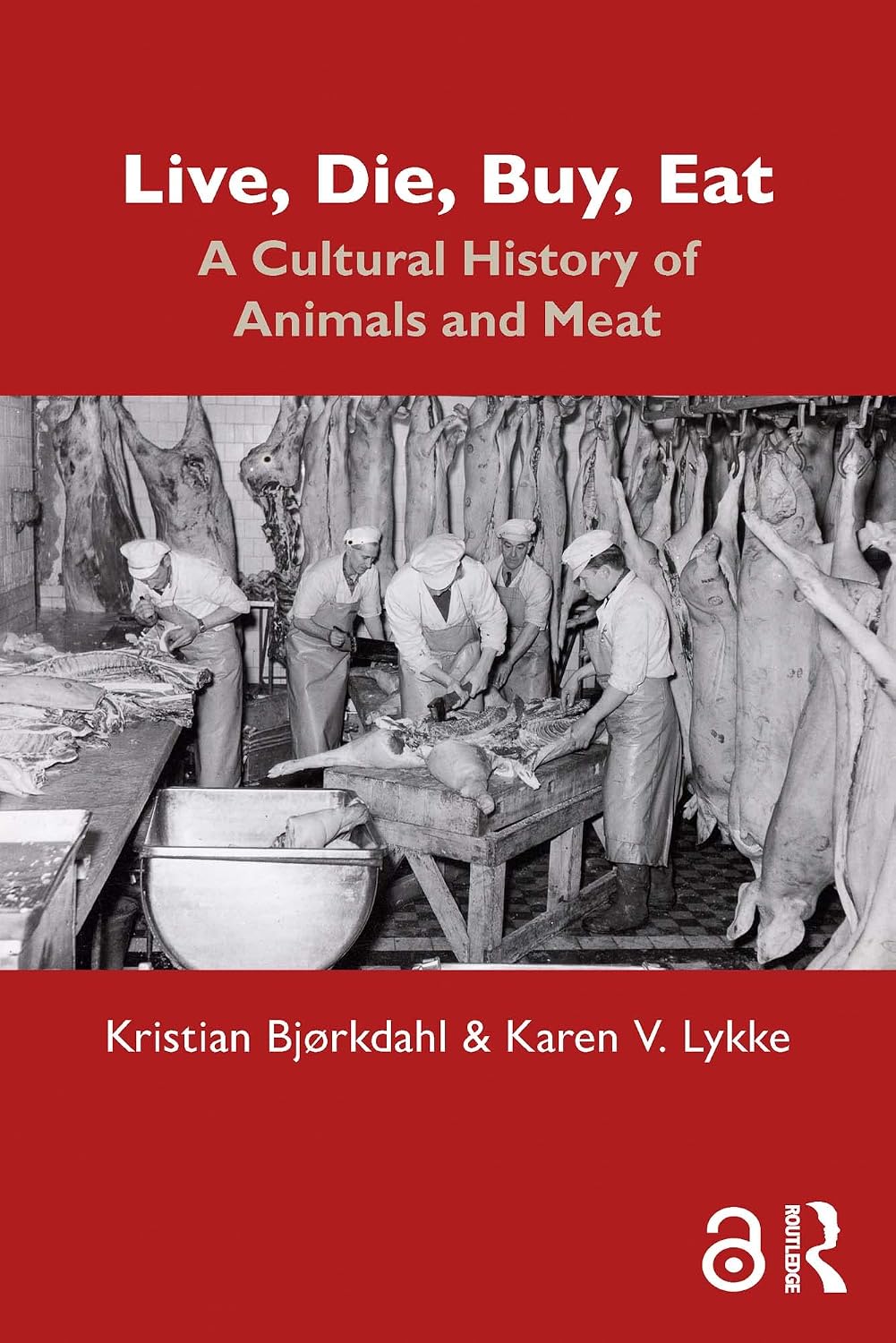 ler totalmente Live, Die, Buy, Eat: A Cultural History of Animals and Meat (English Edition)