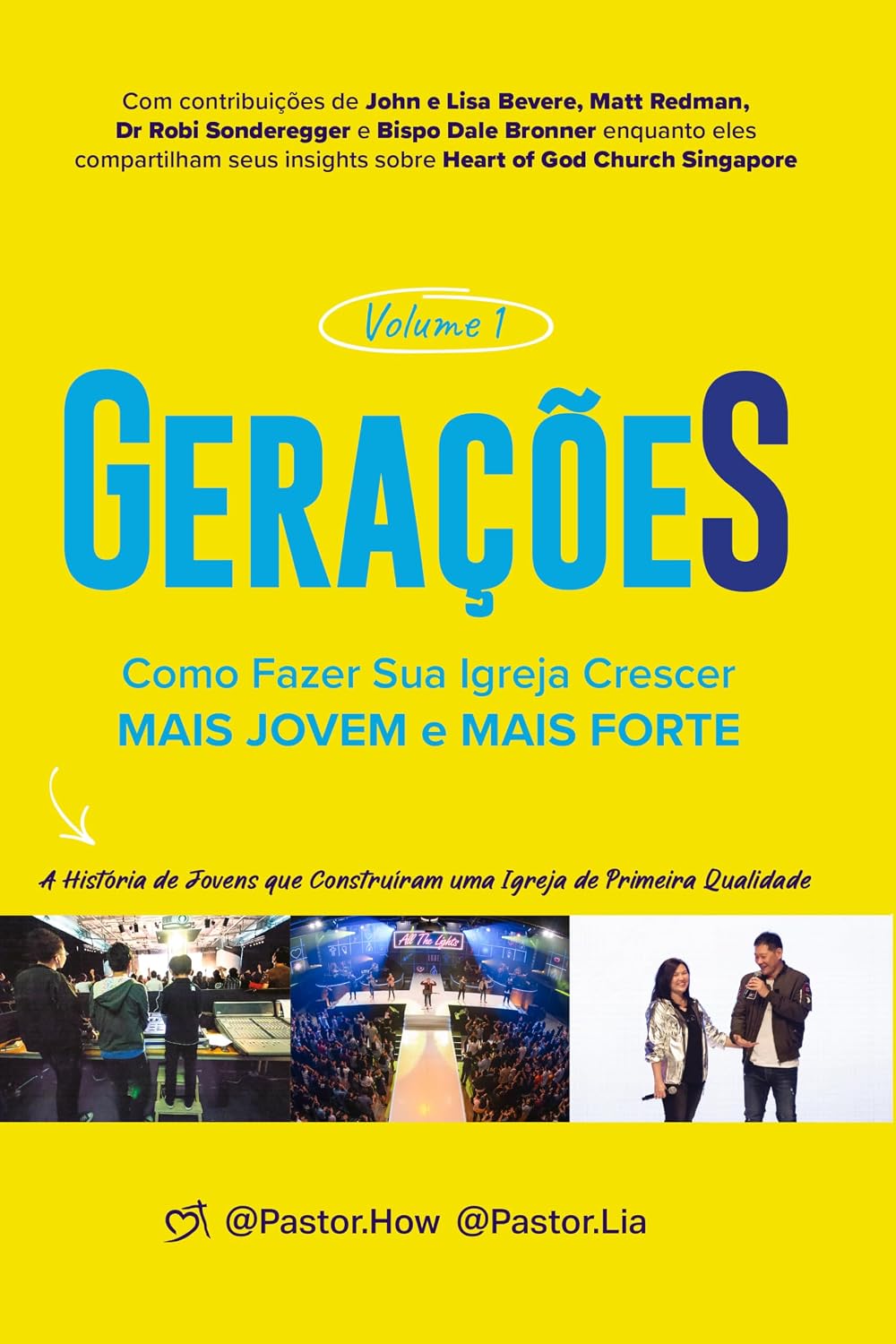 capítulo por capítulo baixar GeraçõeS Volume 1: Como Fazer Sua Igreja Crescer Mais Jovem e Mais Forte: A História de Jovens que Construíram uma Igreja de Primeira Qualidade.