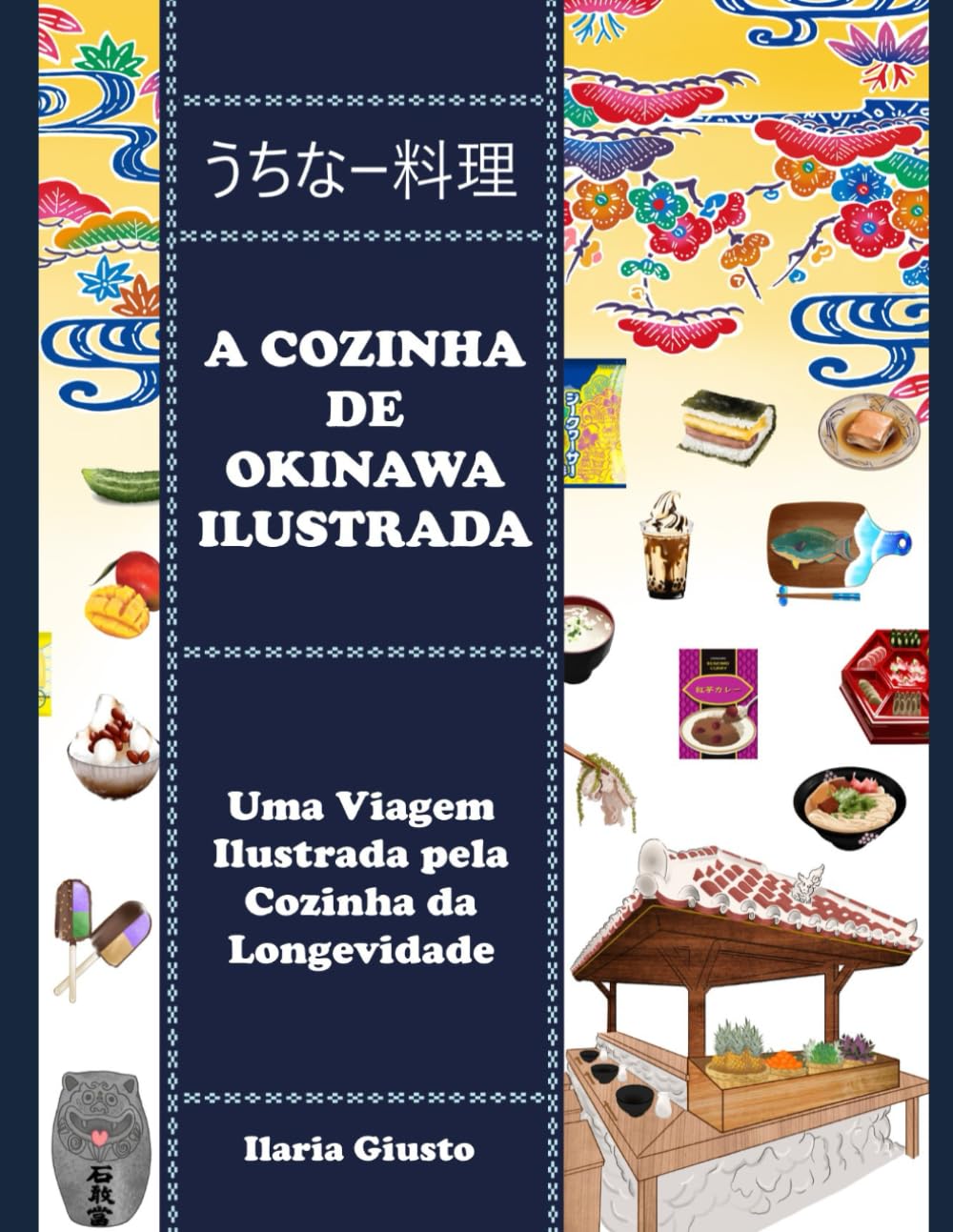 A Dieta de Okinawa: Um Guia Ilustrado (Portuguese Edition) baixar o livro de graça