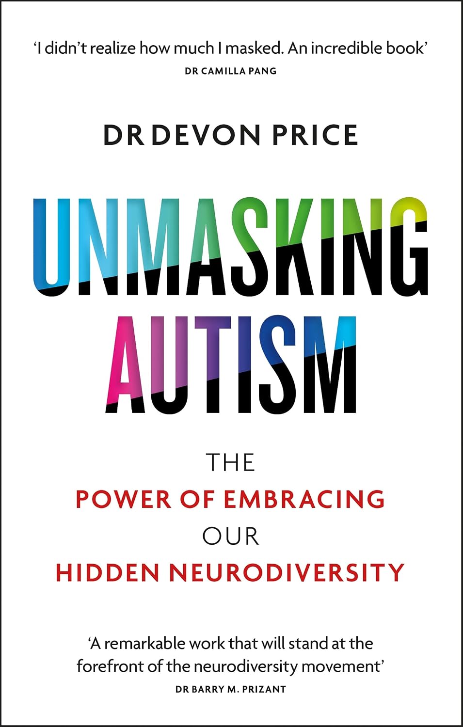 Unmasking Autism: The Power of Embracing Our Hidden Neurodiversity (Unmasking Autism Series Book 1) (English Edition) baixar o livro de graça
