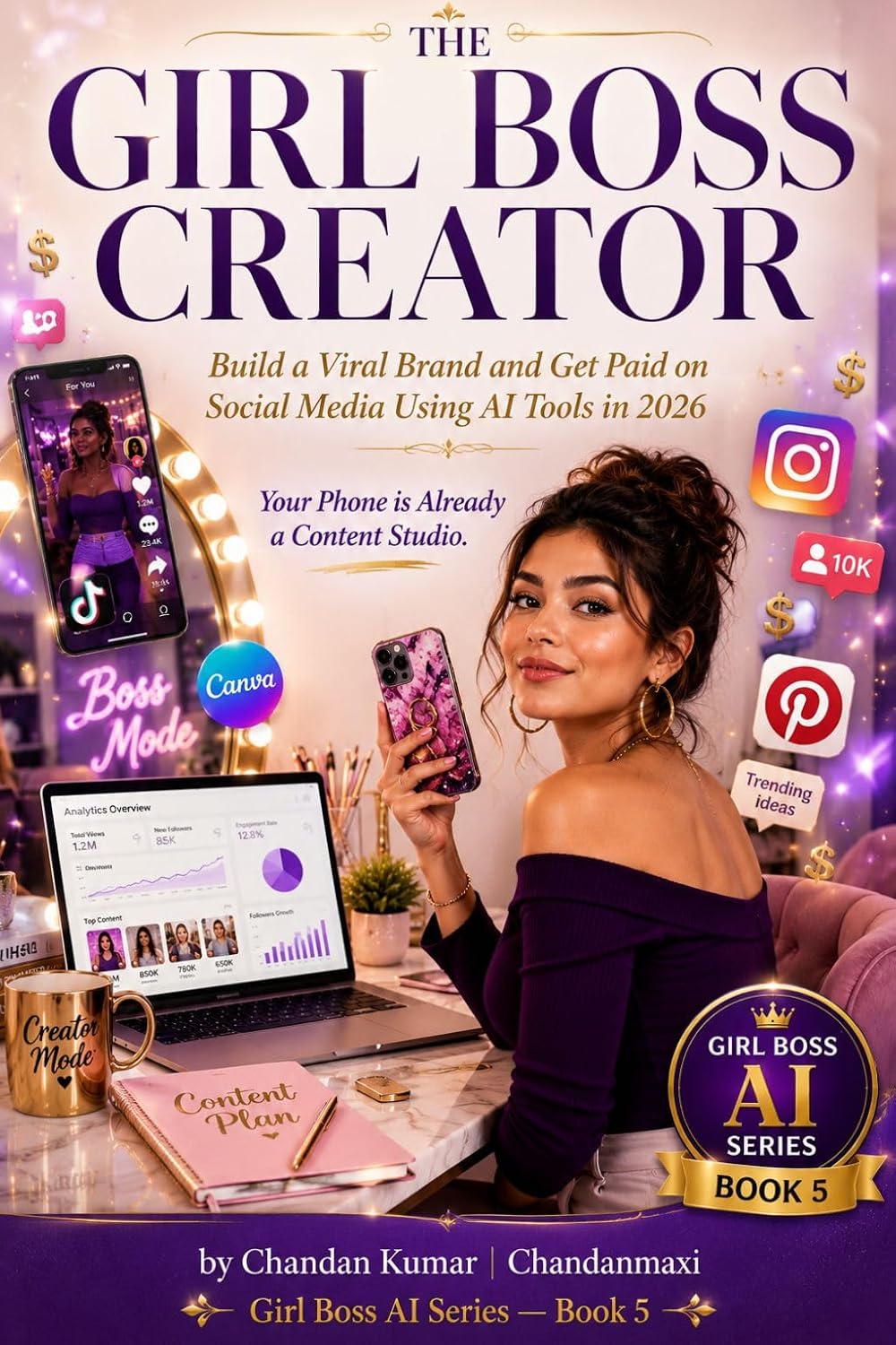 ler totalmente The Girl Boss Creator: Build a Viral Brand and Get Paid on Social Media Using AI Tools in 2026 (Girl Boss AI Series Book 5) (English Edition)