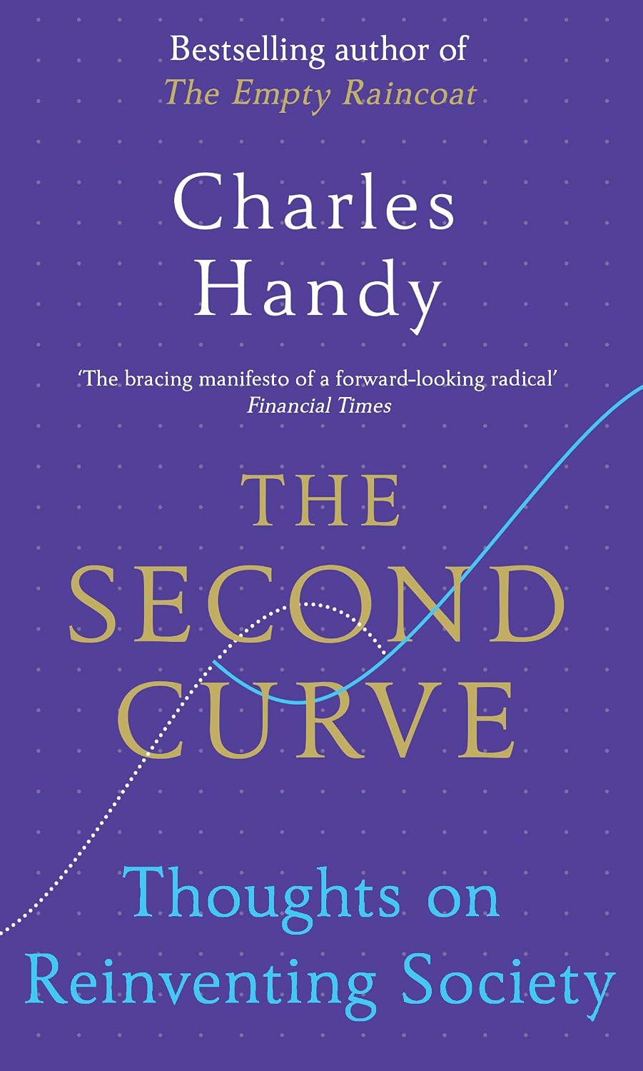 capítulo por capítulo baixar The Second Curve: Thoughts on Reinventing Society (English Edition)