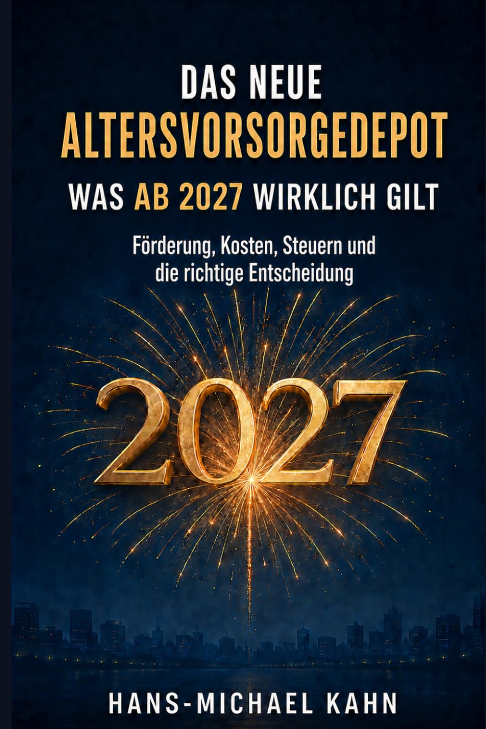 ler totalmente Das neue Altersvorsorgedepot: Was ab 2027 wirklich gilt - Förderung, Kosten, Steuern und die richtige Entscheidung