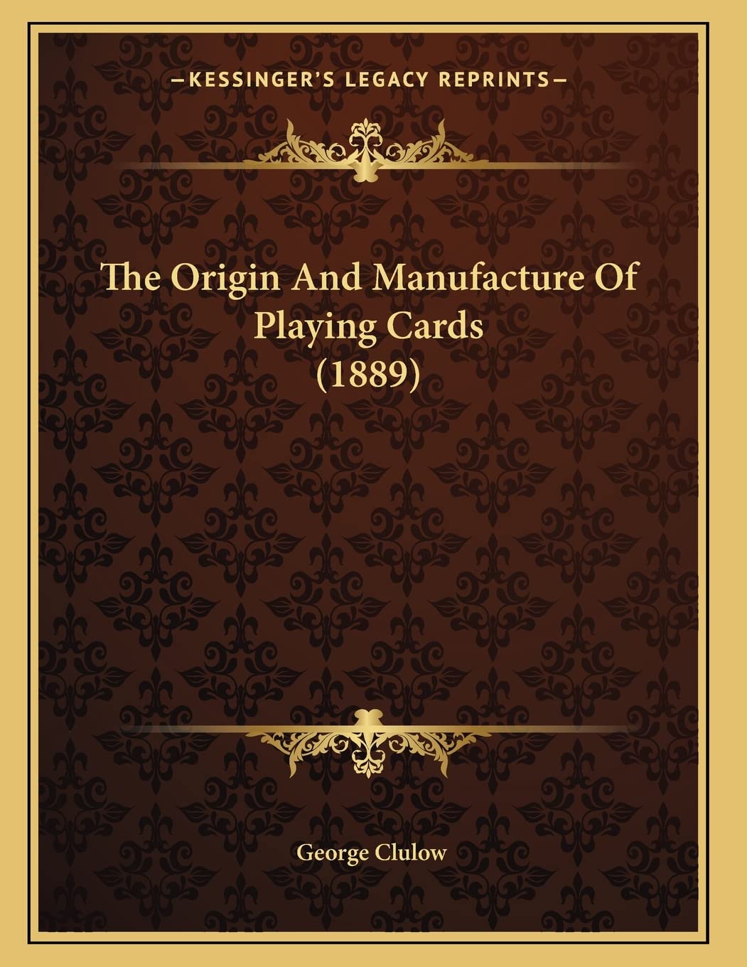 ler totalmente The Origin and Manufacture of Playing Cards (1889)