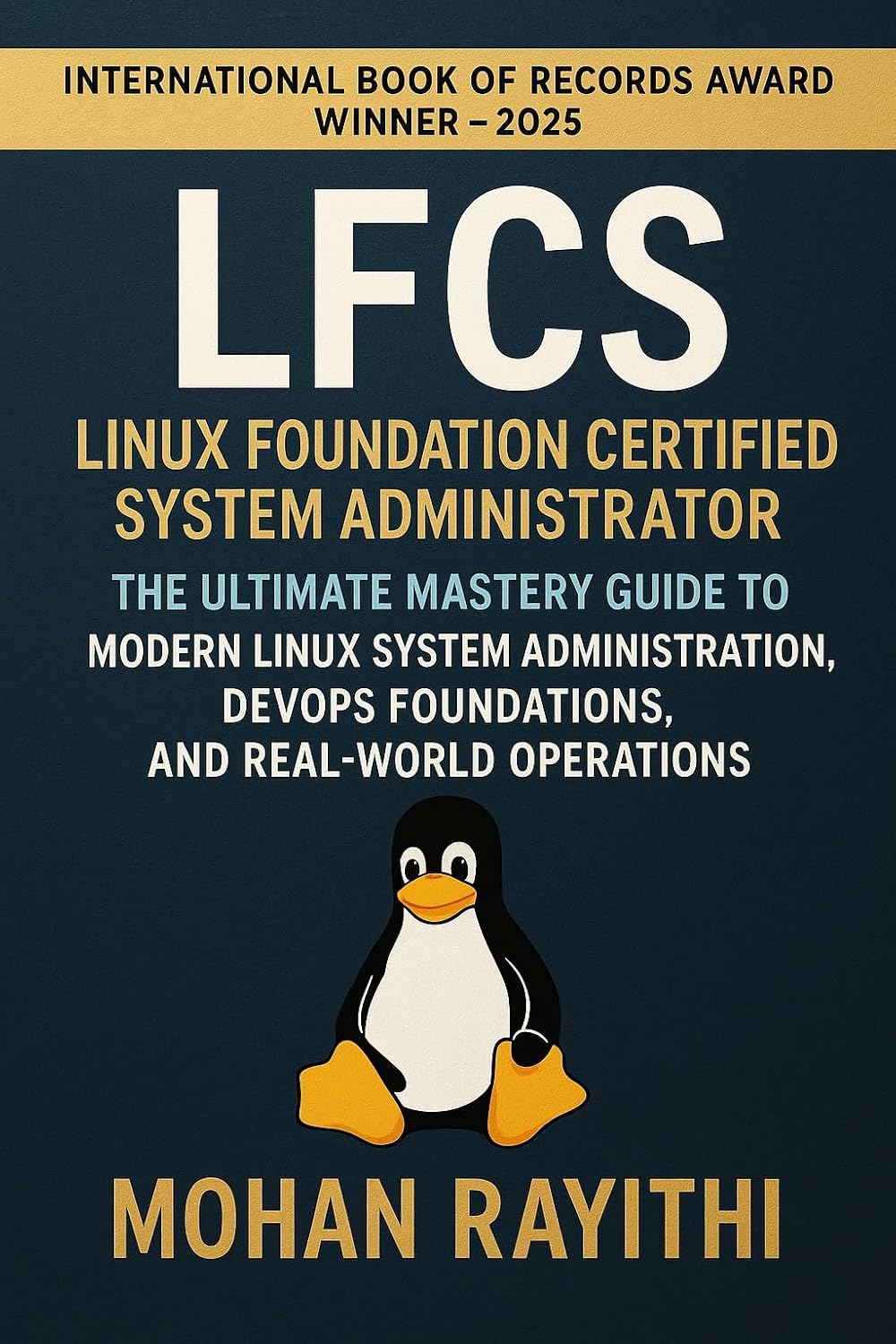 ler totalmente LFCS – Linux Foundation Certified System Administrator: The Ultimate Mastery Guide to Modern Linux System Administration, DevOps Foundations, and Real-World Operations (English Edition)