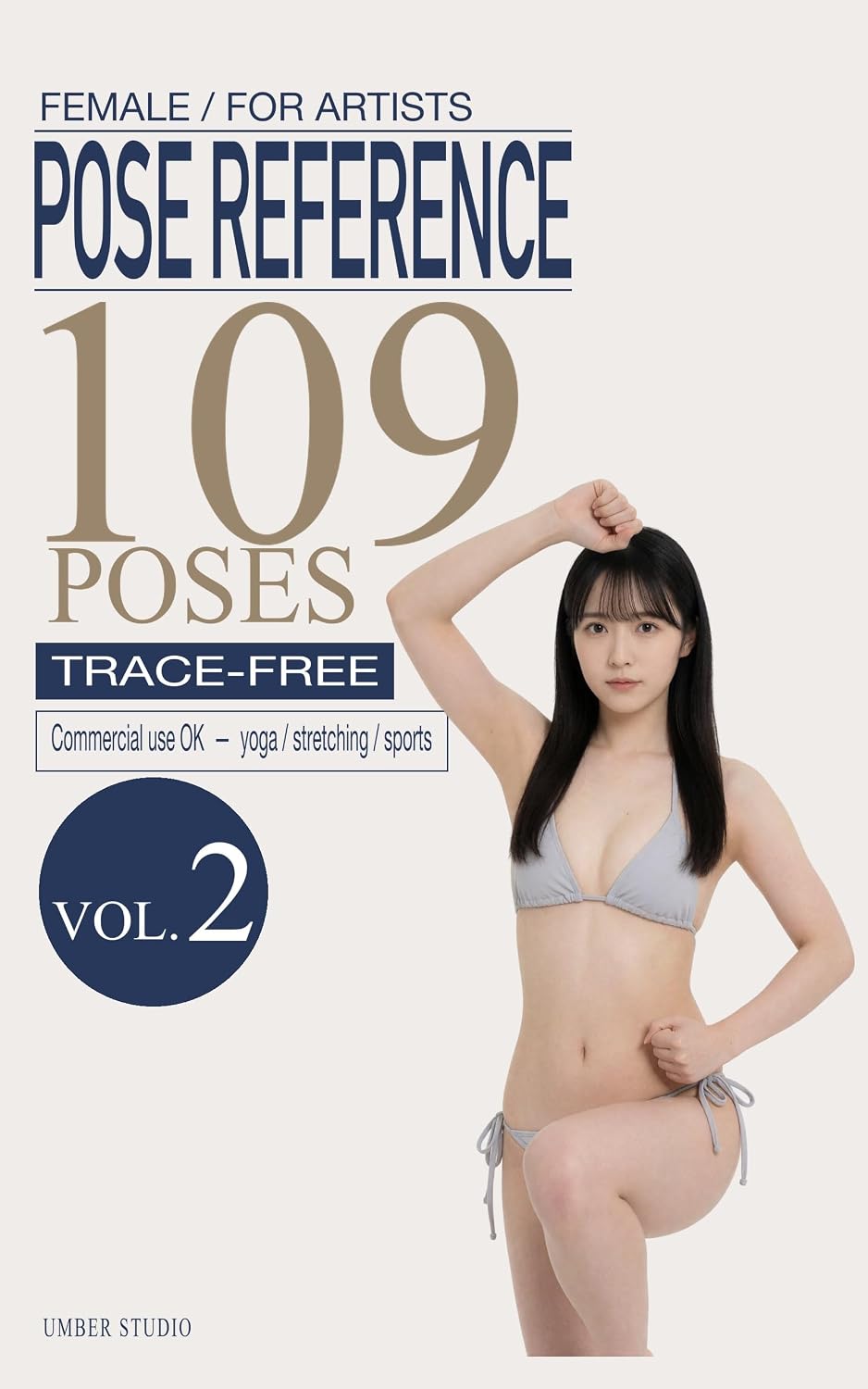 Female Pose Reference Vol.2: 109 Trace-Free Poses — Yoga, Stretching and Sports, Front and Back of Every Pose (Female Pose Reference for Artists) (English Edition) baixar o livro de graça