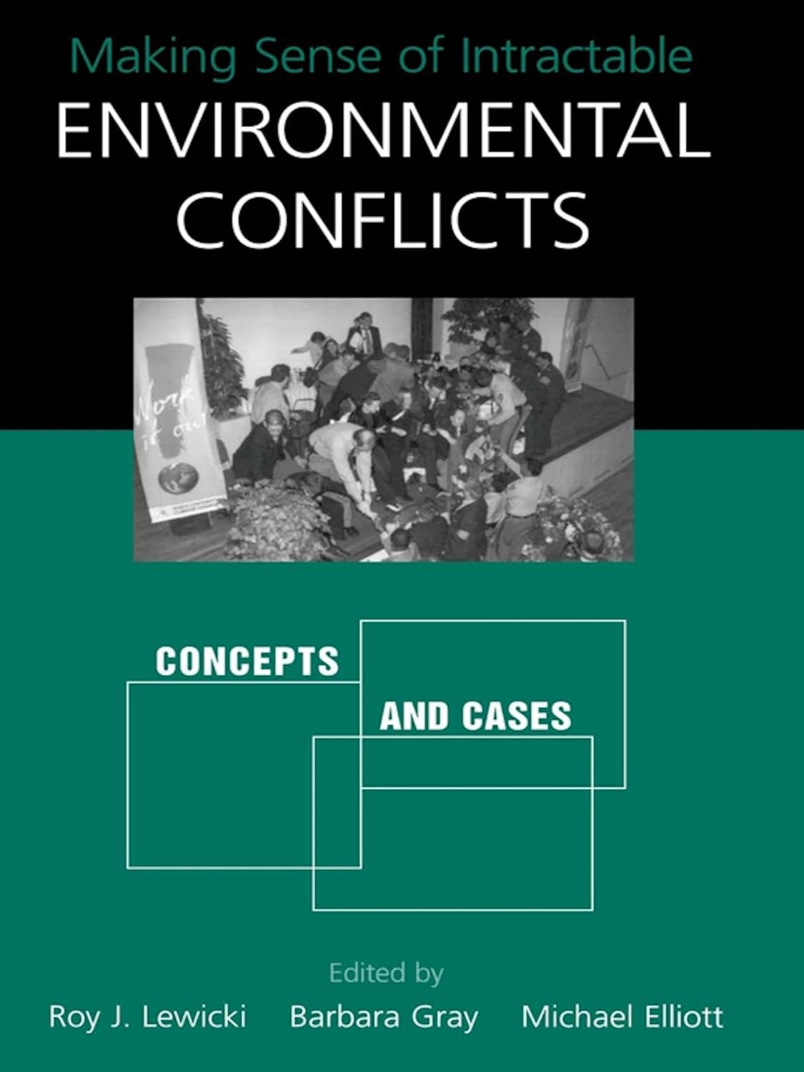 Making Sense of Intractable Environmental Conflicts: Concepts And Cases (English Edition) baixar o livro de graça