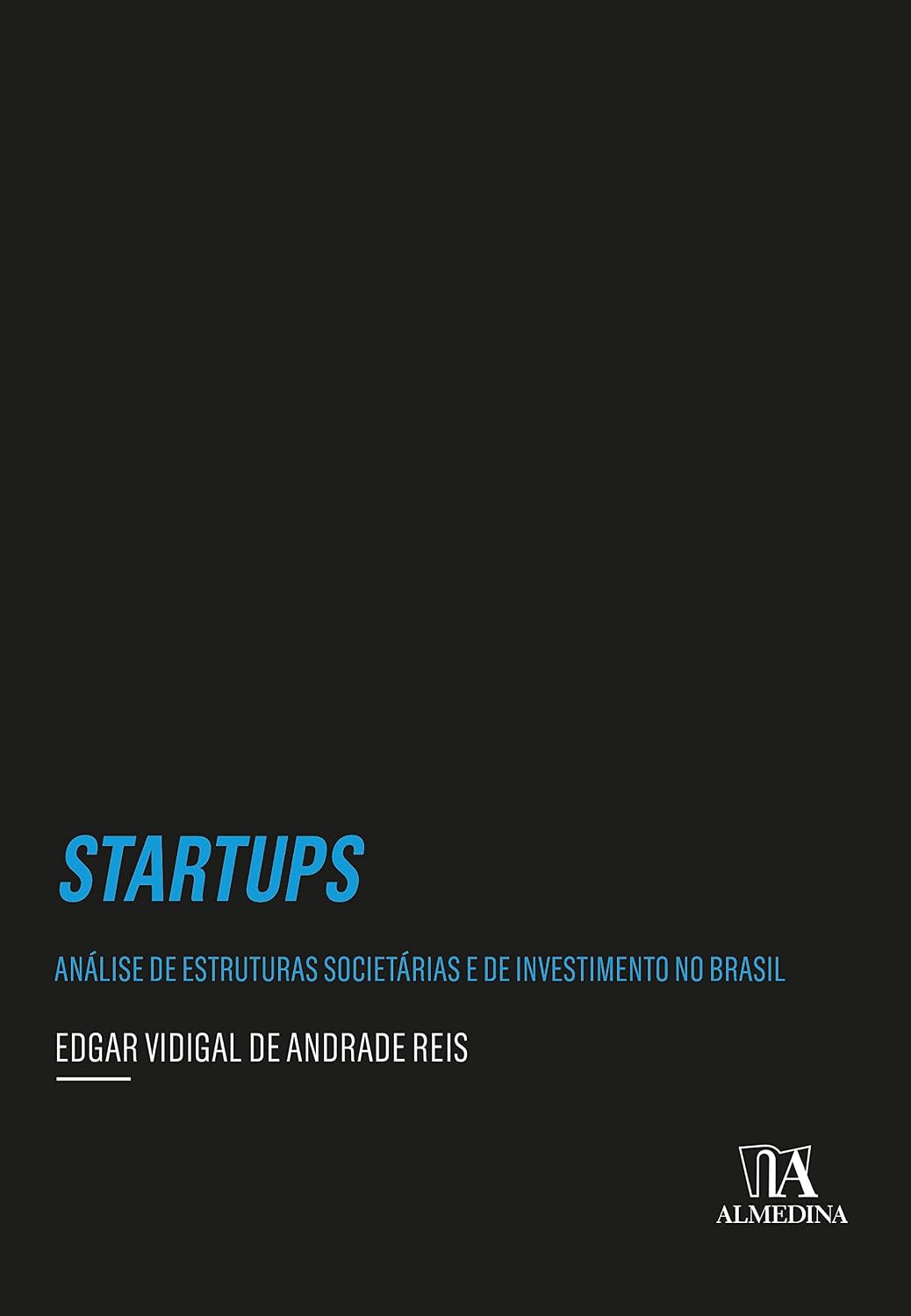 Startups: análise de estruturas societárias e de investimento no Brasil baixar livro de graça