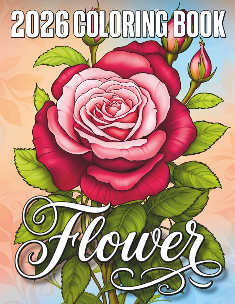 ler totalmente Flower Coloring Book 2026 for Adults: Stunning Flower Coloring Pages with Bouquets, Mandalas and Floral Patterns for Adults, Relaxation and Creative Stress Relief