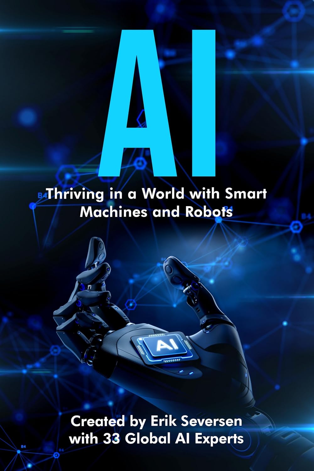 AI: Thriving in a World with Smart Machines and Robots (English Edition) baixar livro de graça