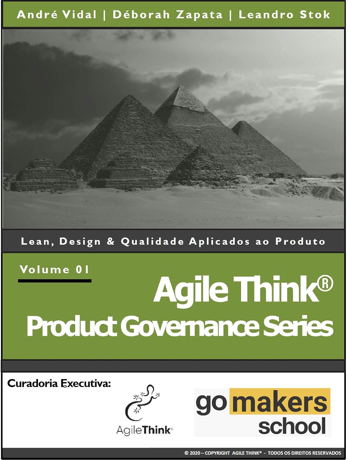 ler totalmente Agile Think® Product Governance Series: Lean, Design & Qualidade Aplicados ao Produto